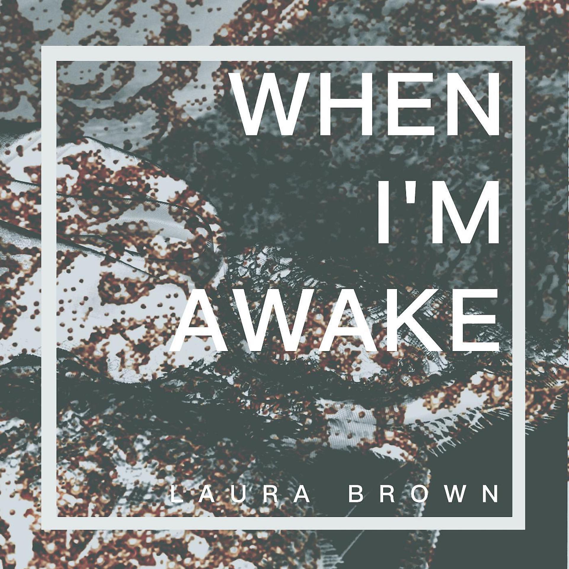 Постер альбома When I'm Awake