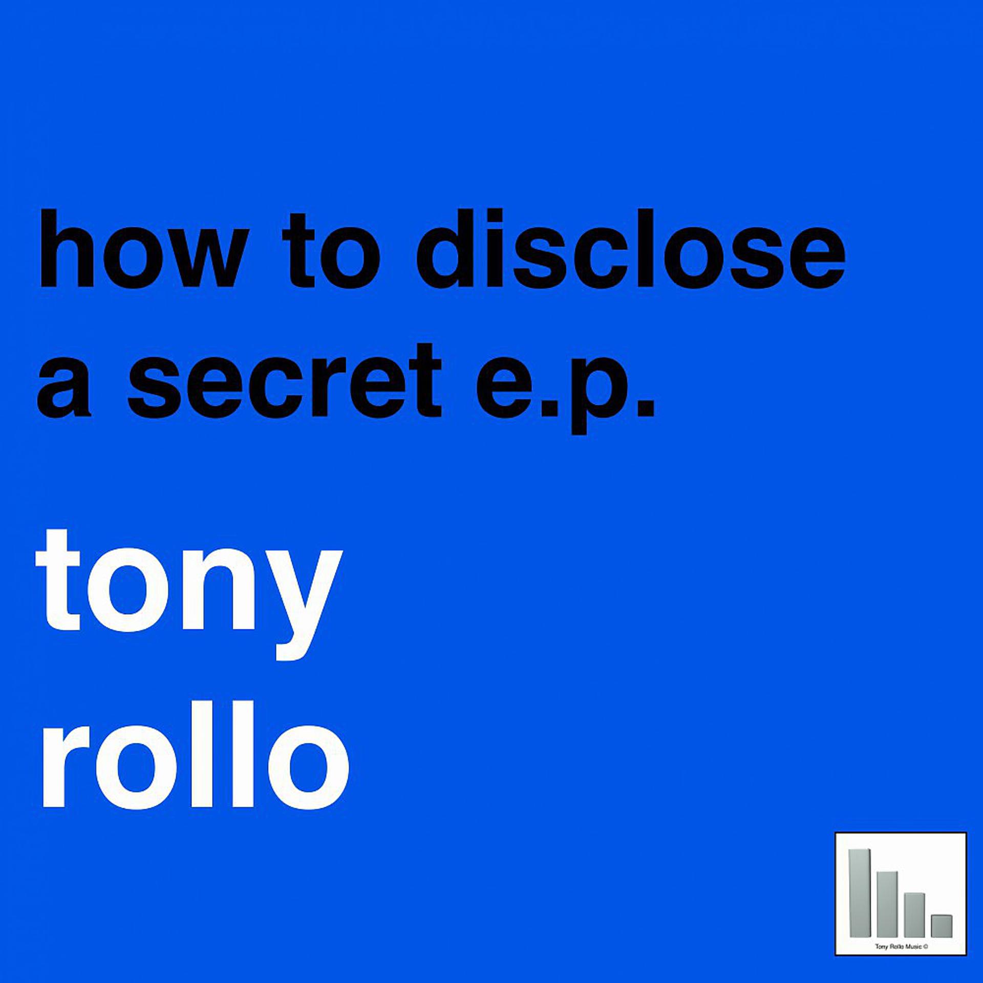Постер альбома How to Discolse a Secret E.P.
