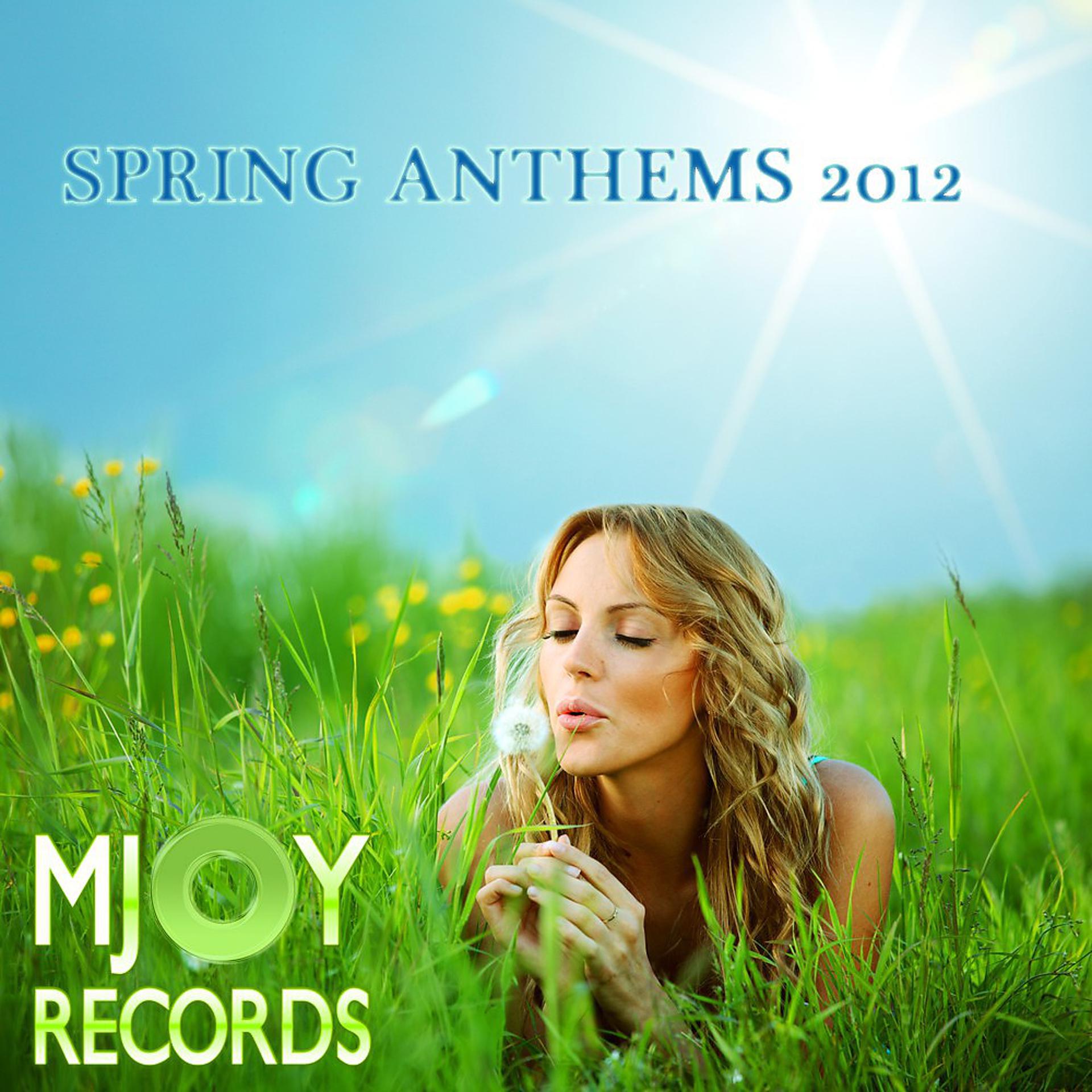 Постер альбома Spring Anthems 2012