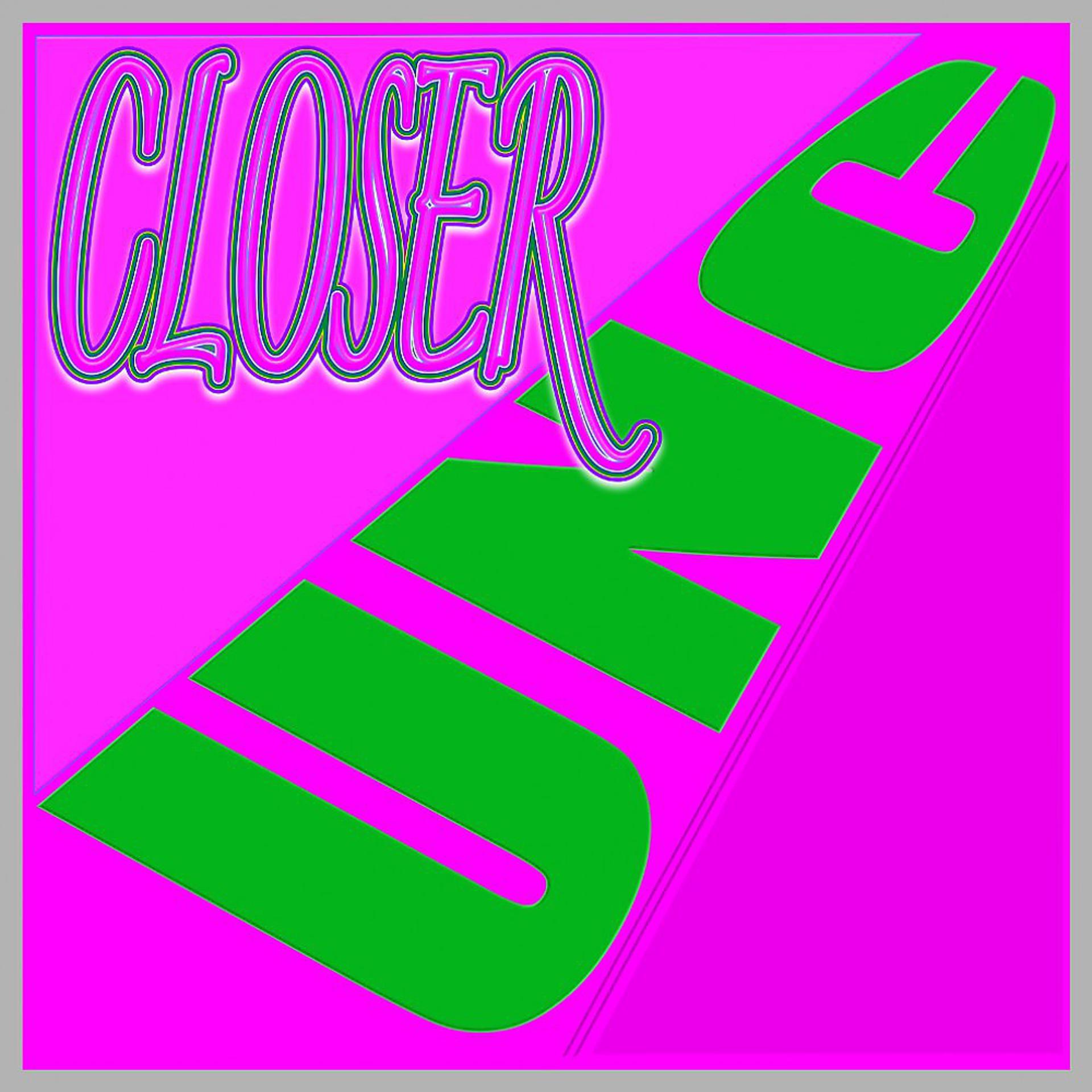 Постер альбома Closer (Original Mix)