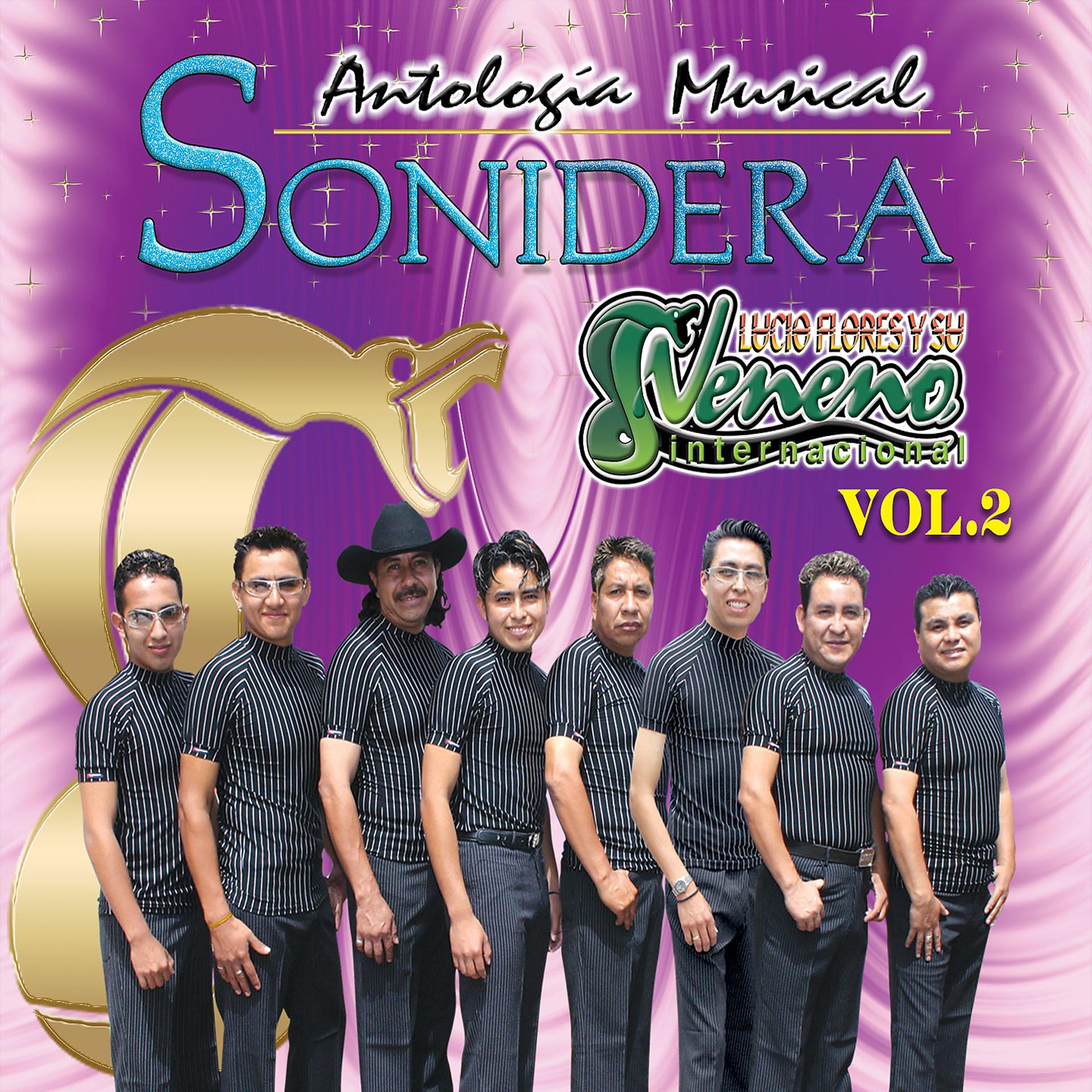 Постер альбома Antología Musical Sonidera, Vol. 2: Lucio Flores y su Veneno Internacional