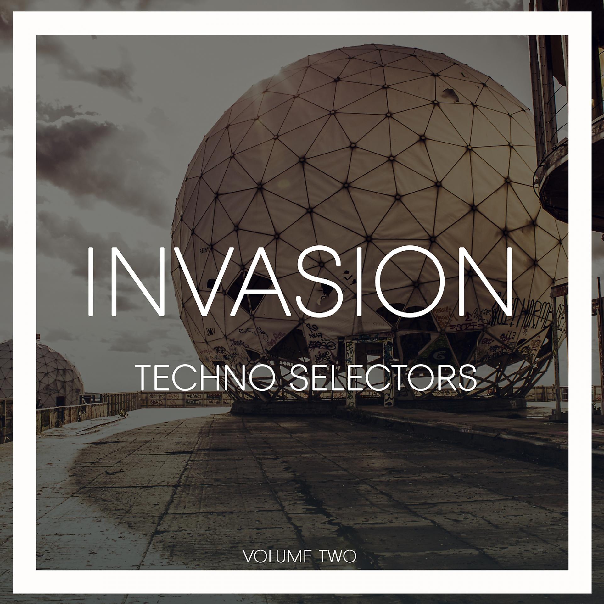 Постер альбома Invasion Techno Selectors, Vol. 2