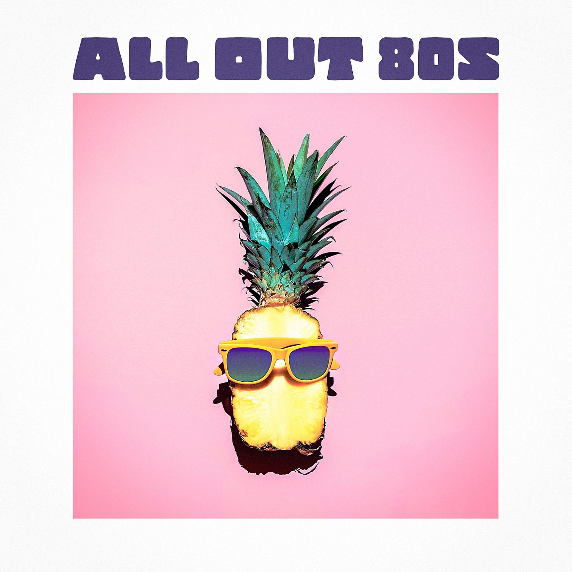 Постер альбома All Out 80s