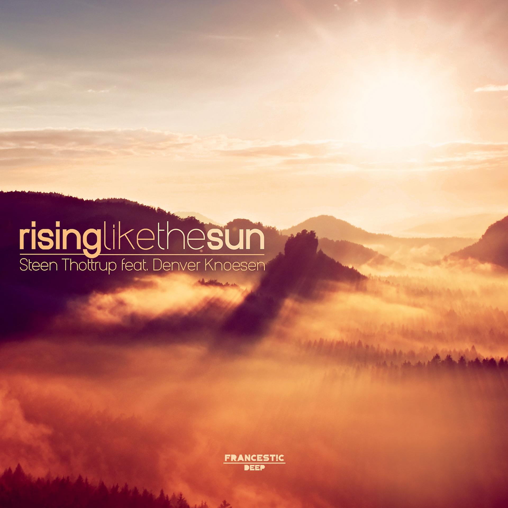 Постер альбома Rising Like the Sun