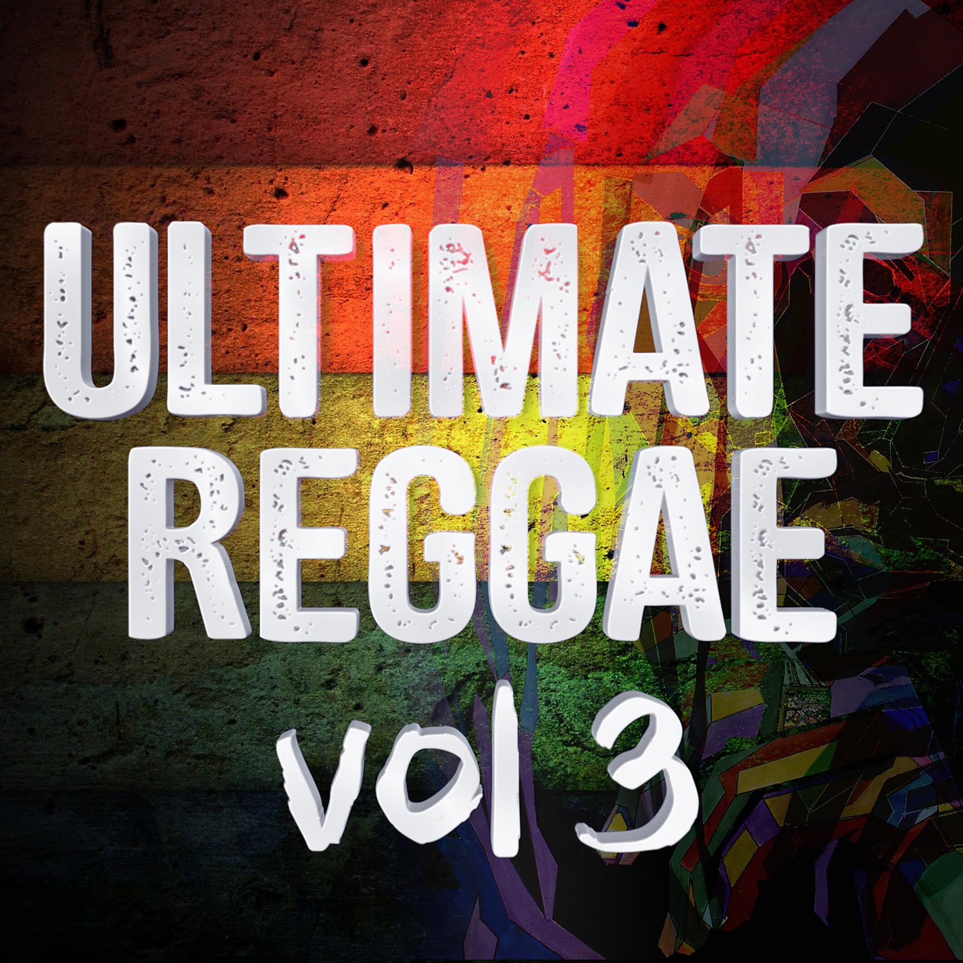Постер альбома Ultimate Reggae Vol 3