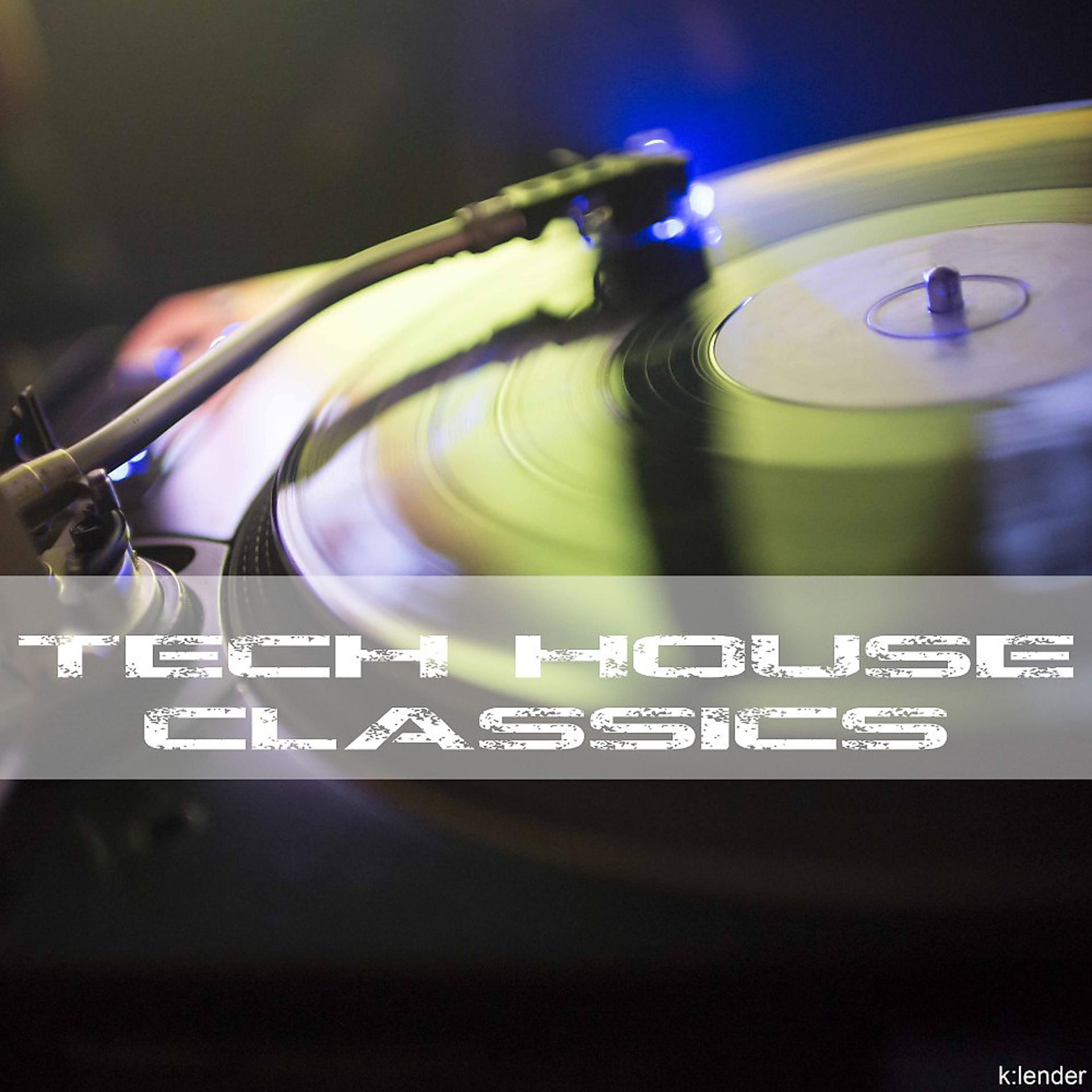 Постер альбома Tech House Classics