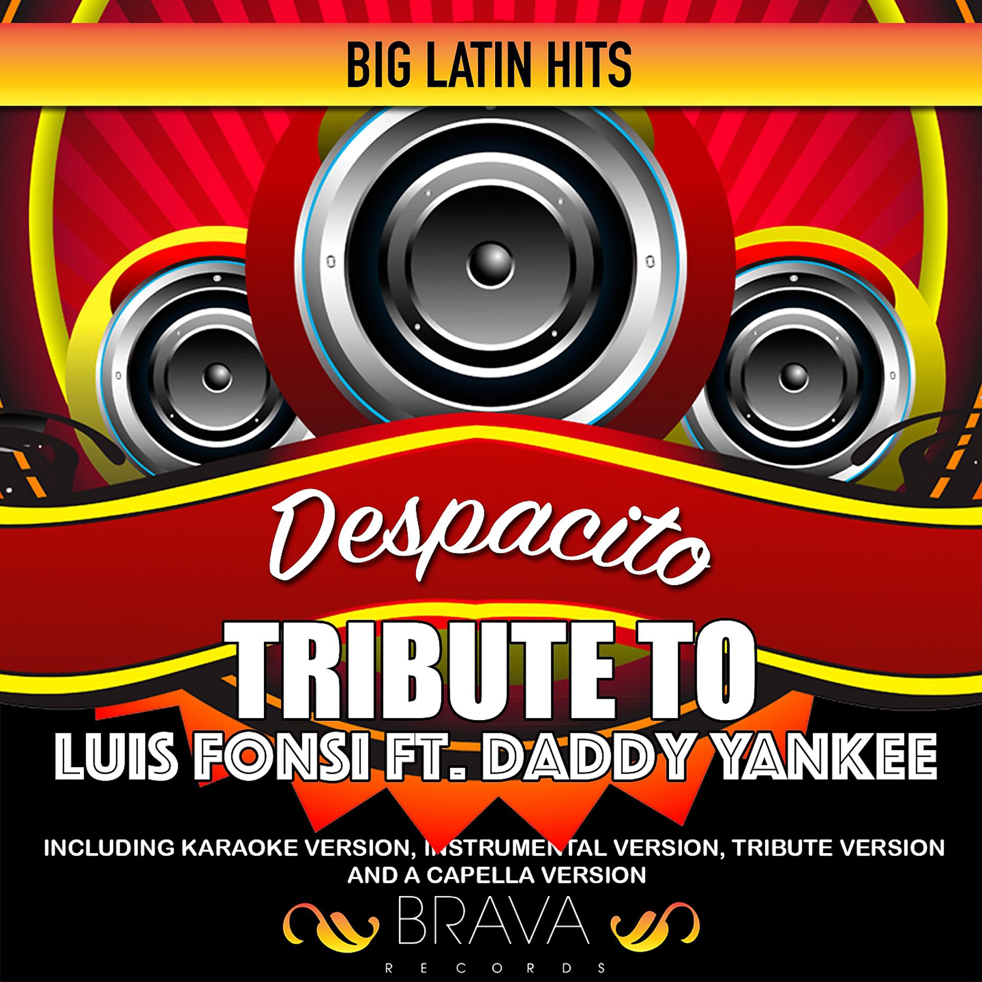 Постер альбома Despacito - Tribute To Luis Fonsi Ft. Daddy Yankee