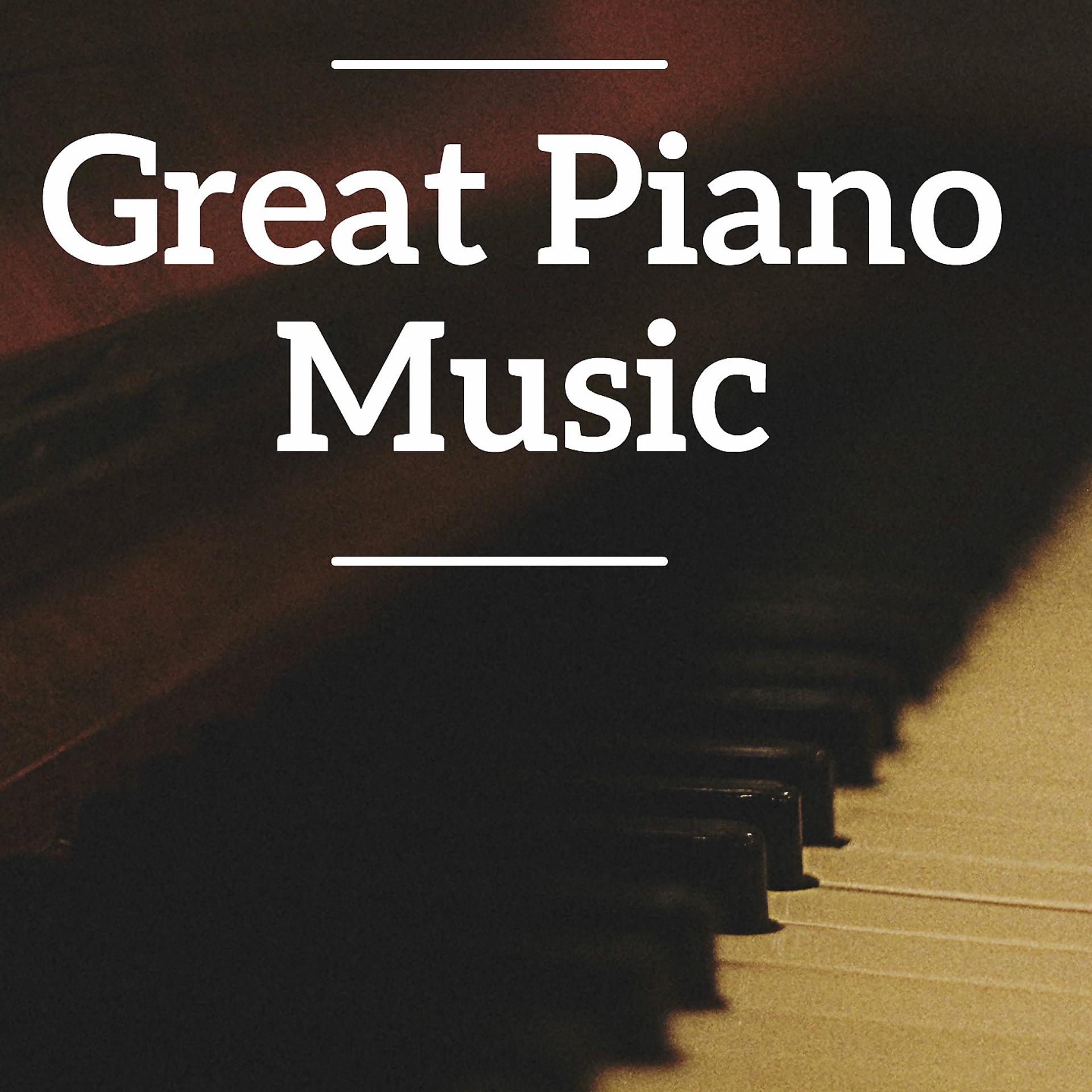 Постер альбома Great Piano Music