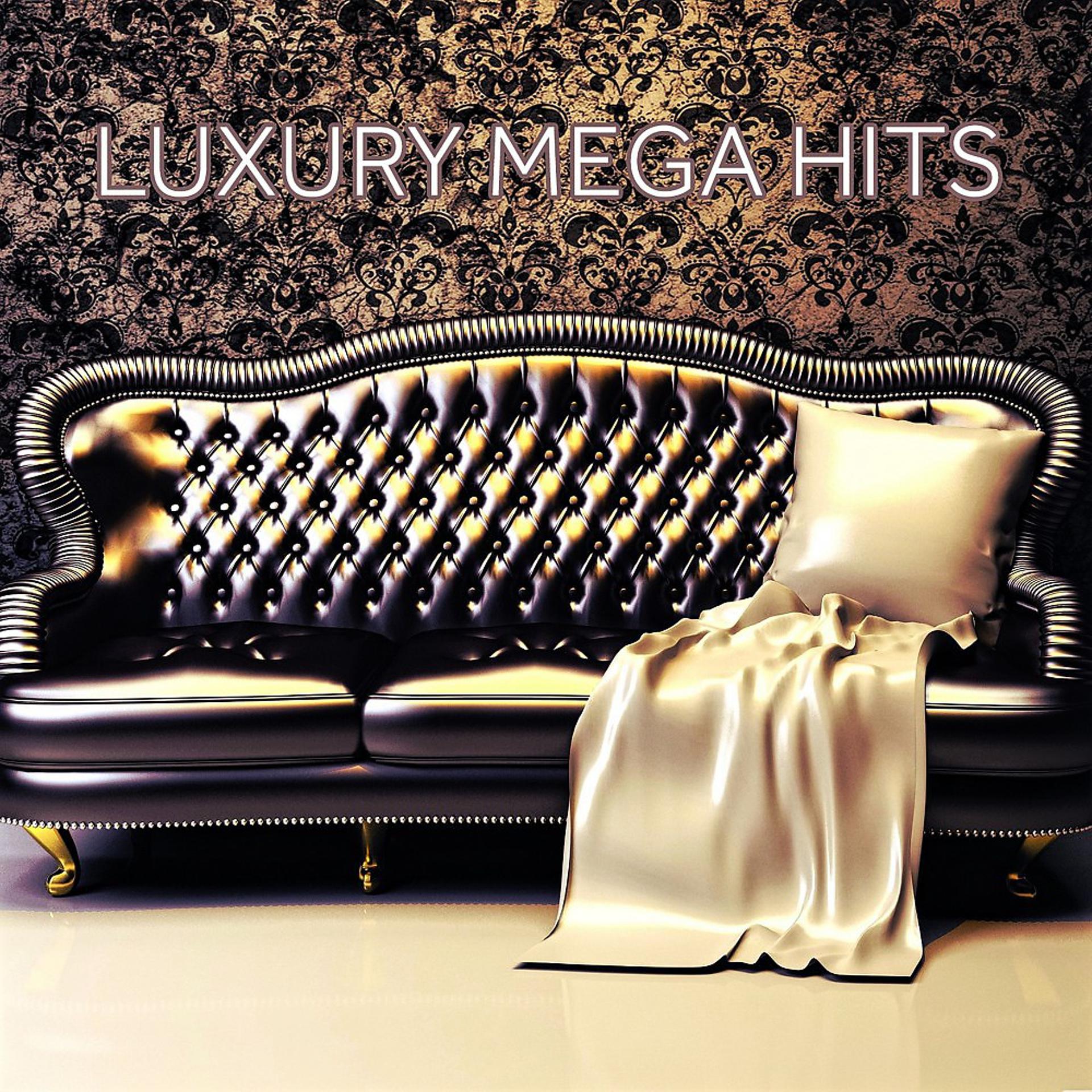 Постер альбома Luxury Mega Hits