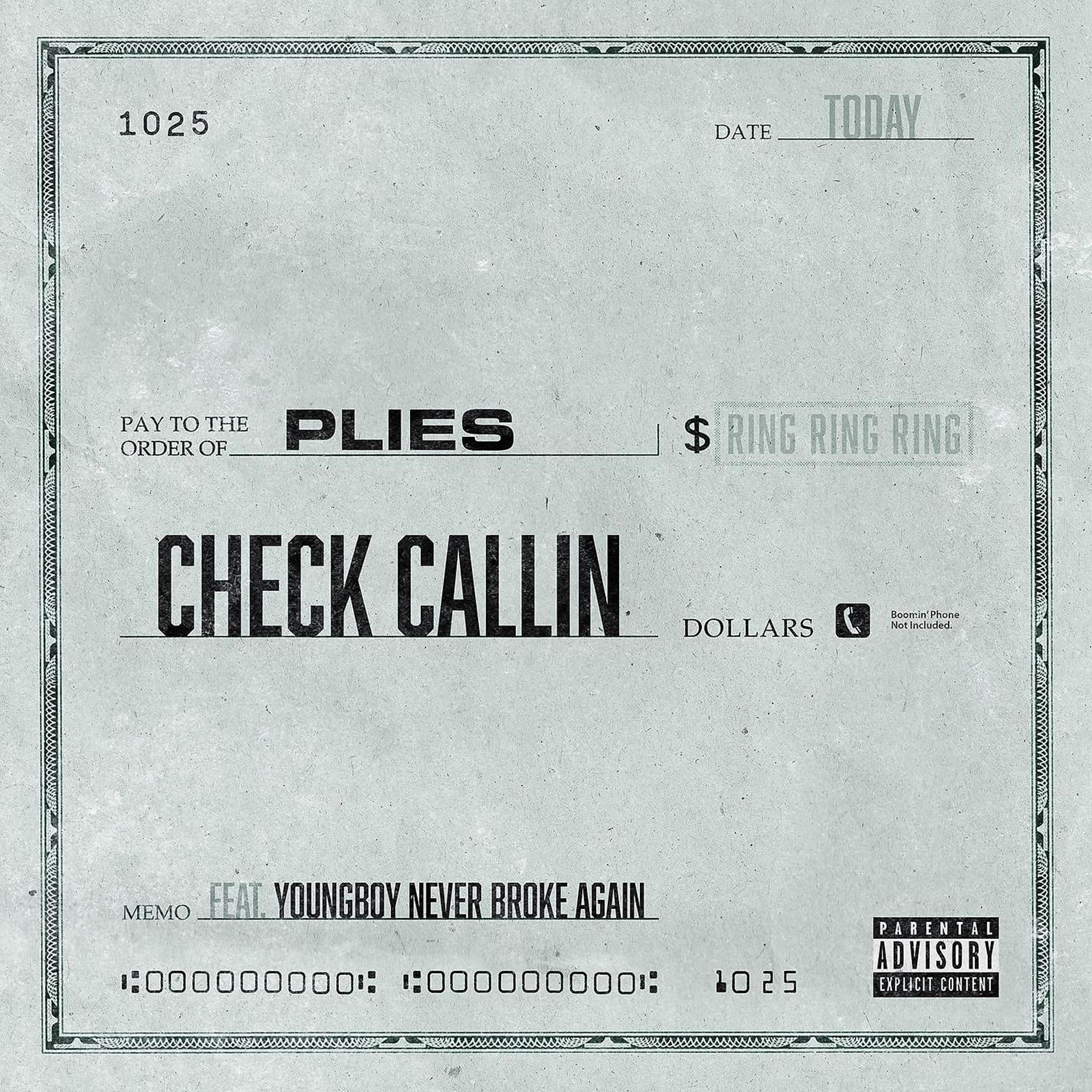 Постер альбома Check Callin (feat. YoungBoy Never Broke Again)