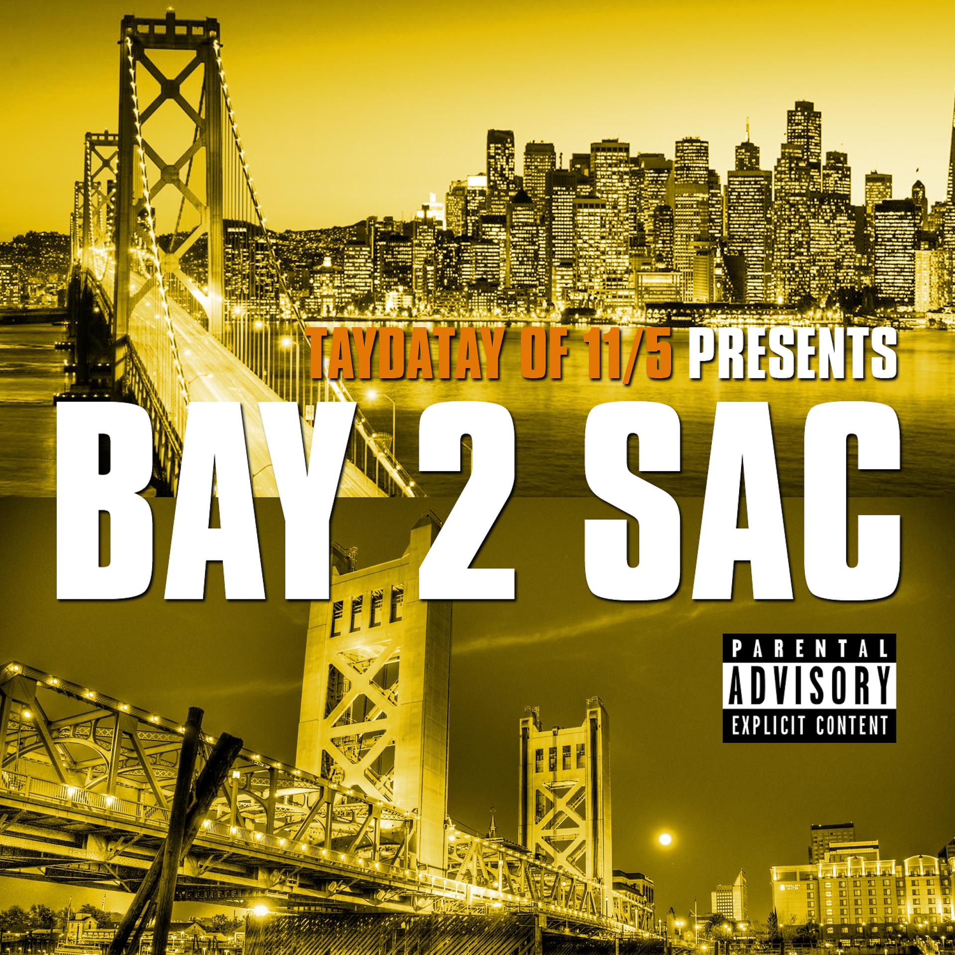 Постер альбома Bay 2 Sac