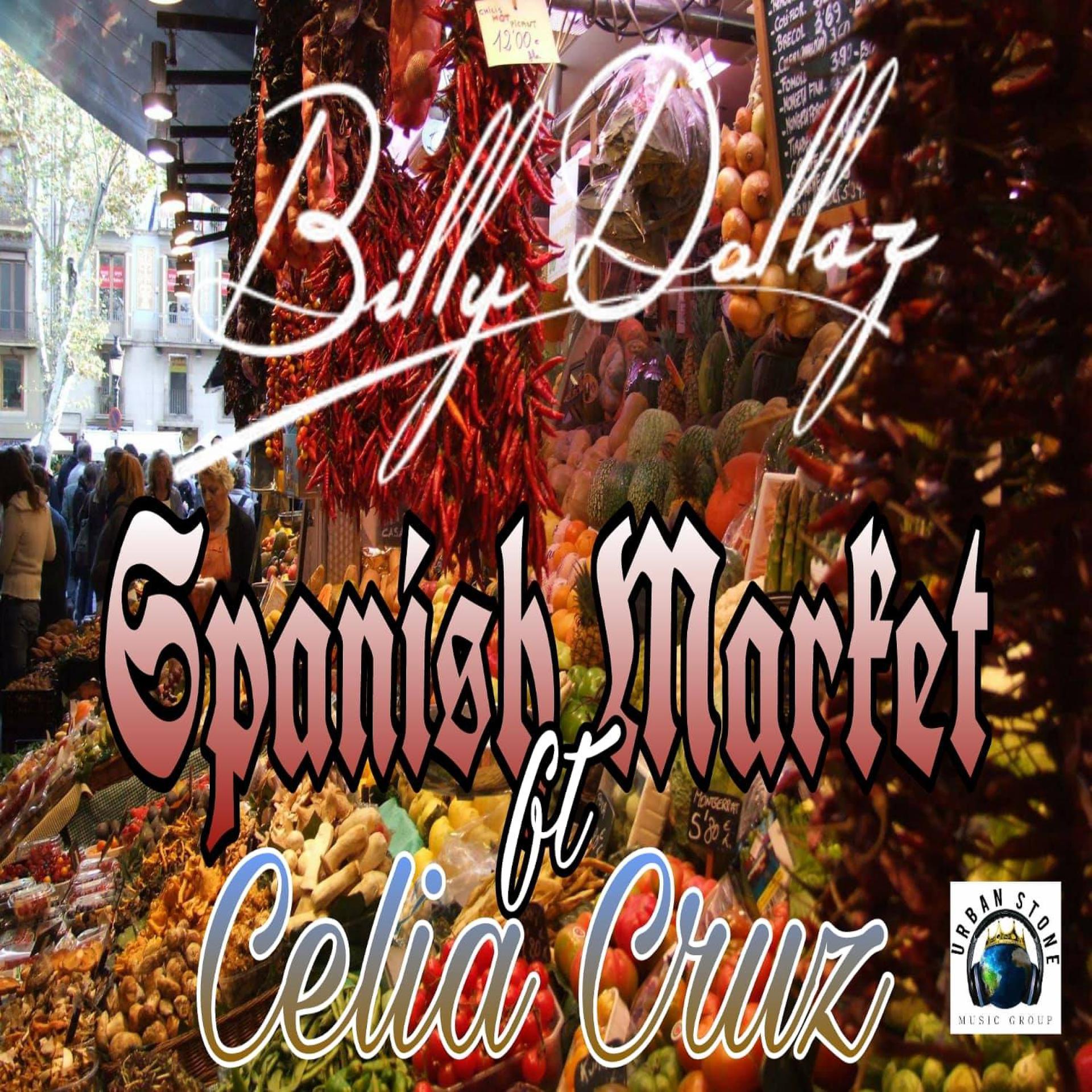Постер альбома Spanish Market (feat. Celia Cruz)