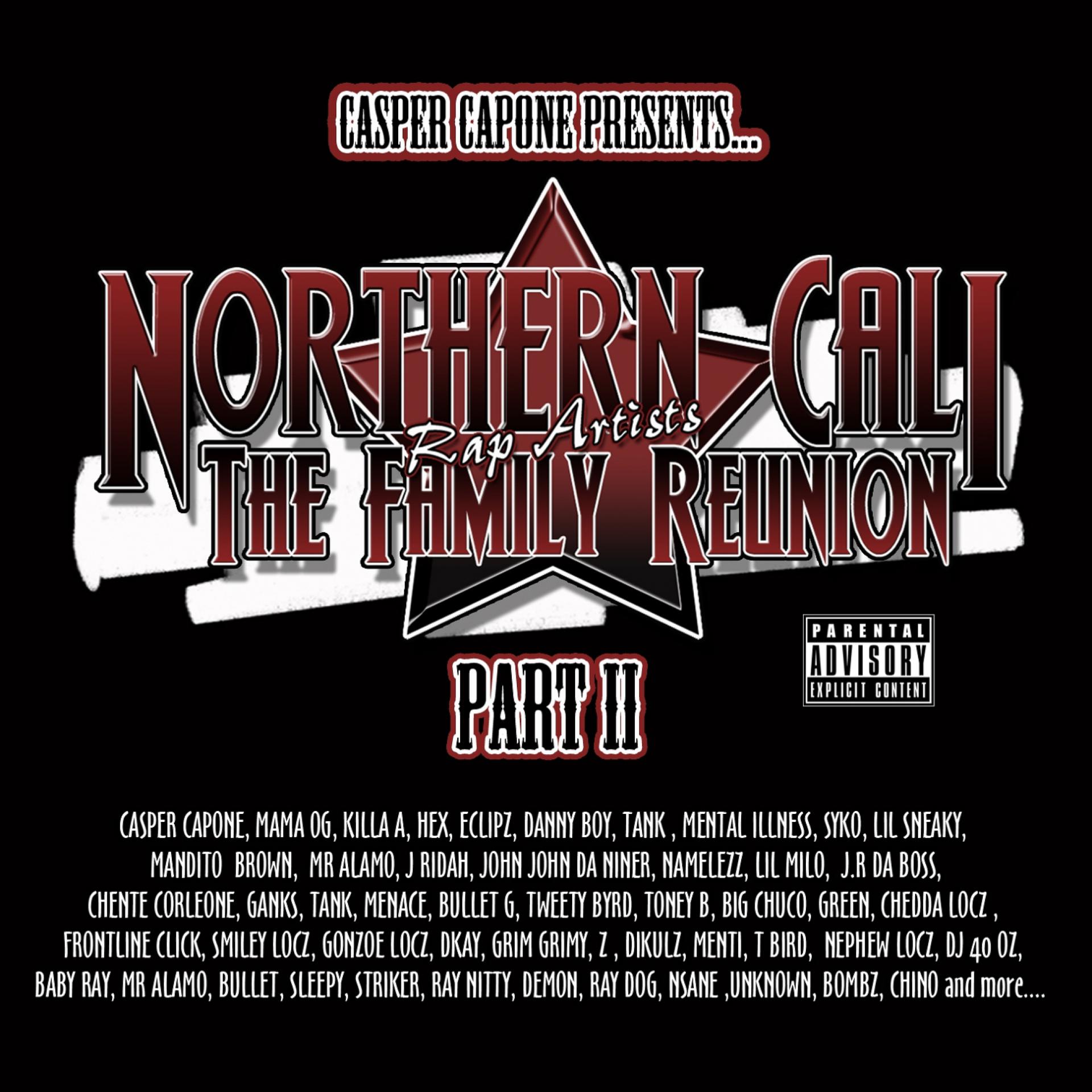 Постер альбома Northern Cali Rap Artists: The Family Reunion, Pt. 2