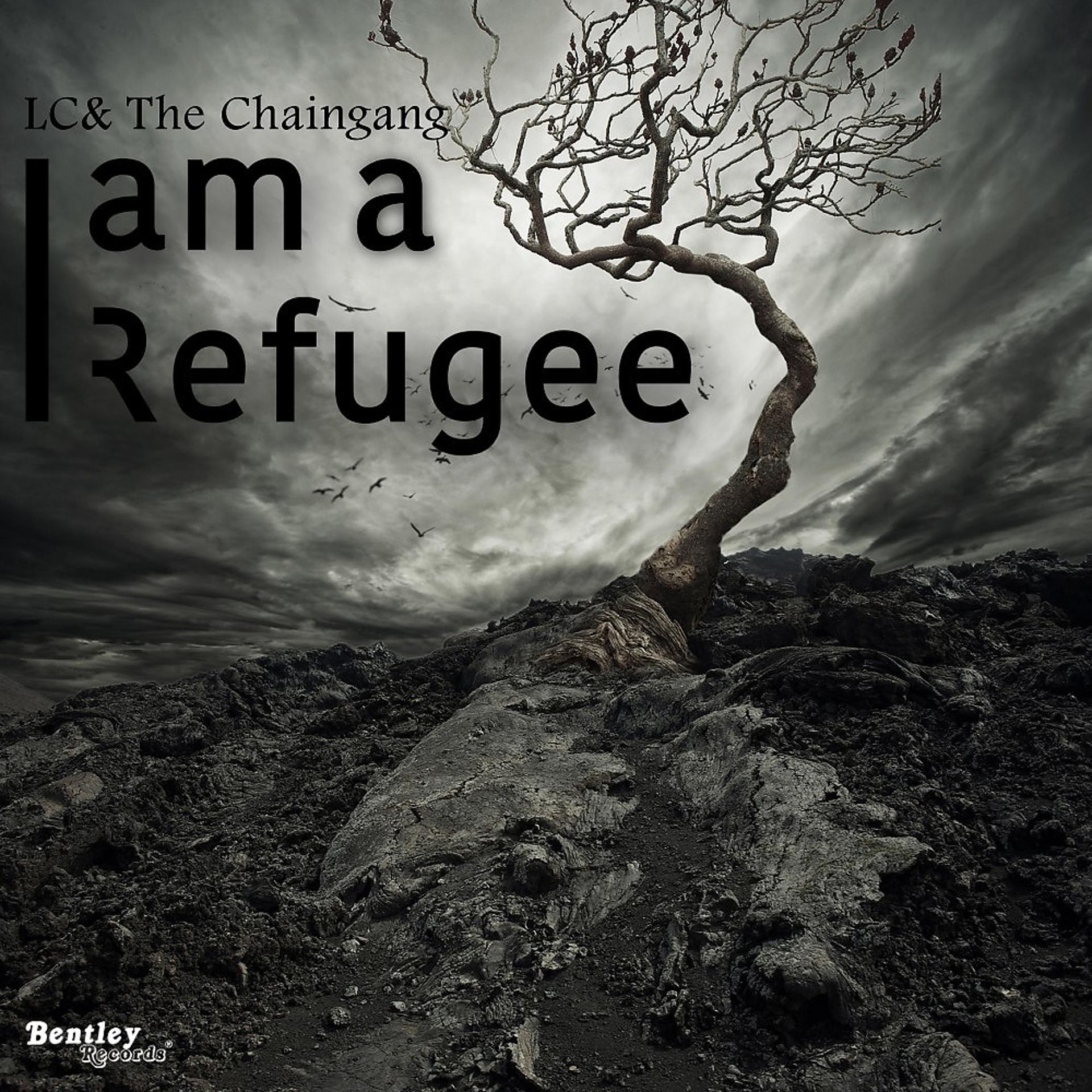 Постер альбома I Am a Refugee