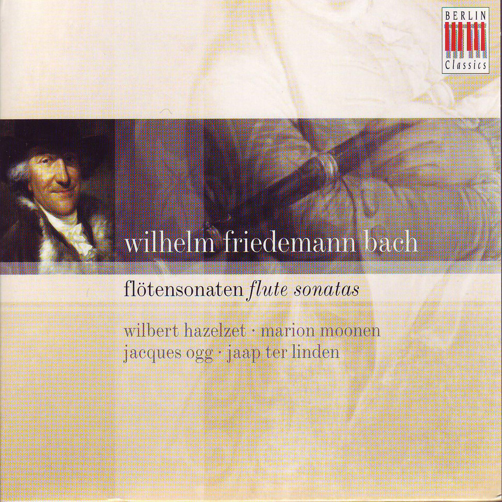 Постер альбома Wilhelm Friedemann Bach: Flute Sonatas