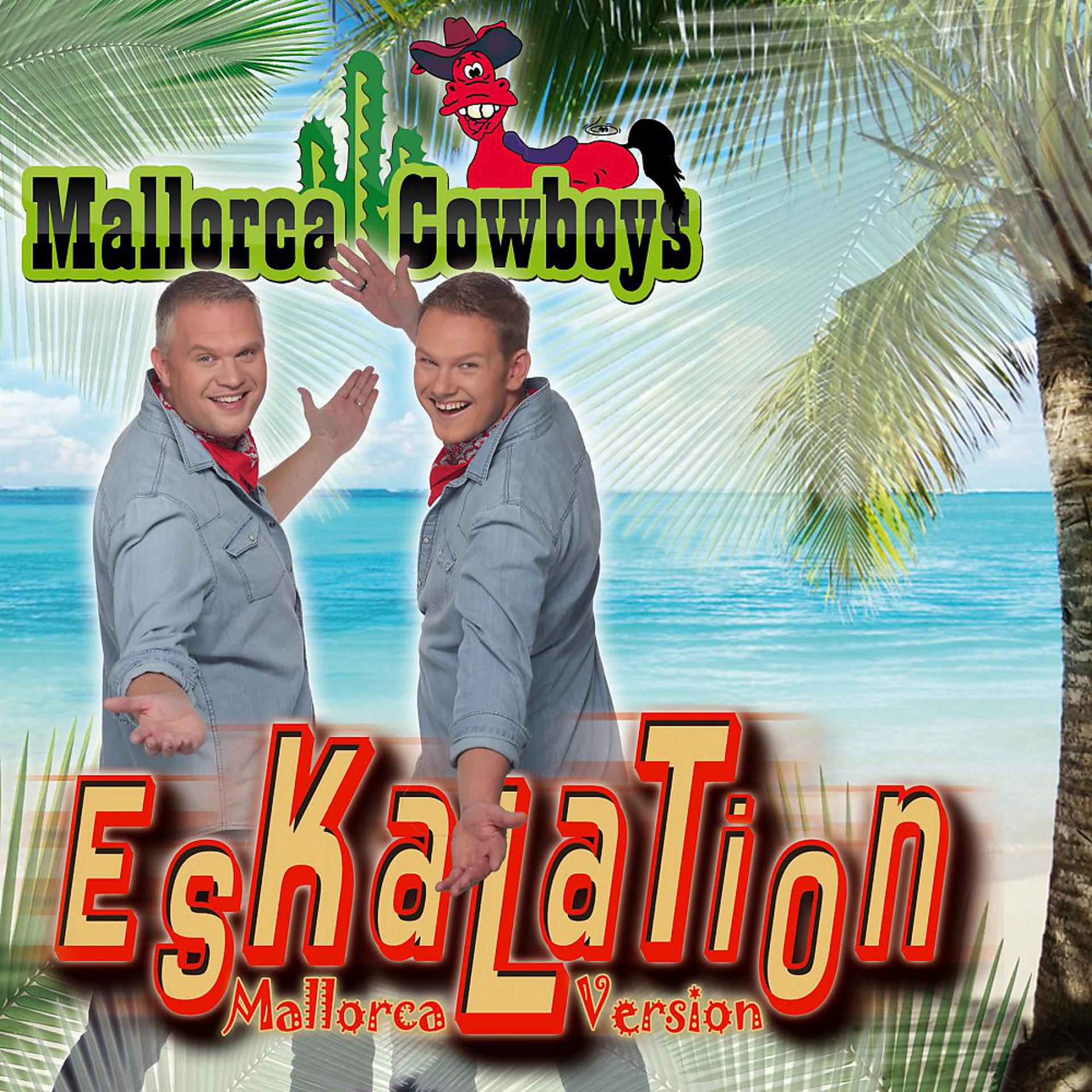 Постер альбома Eskalation (Mallorca Version)