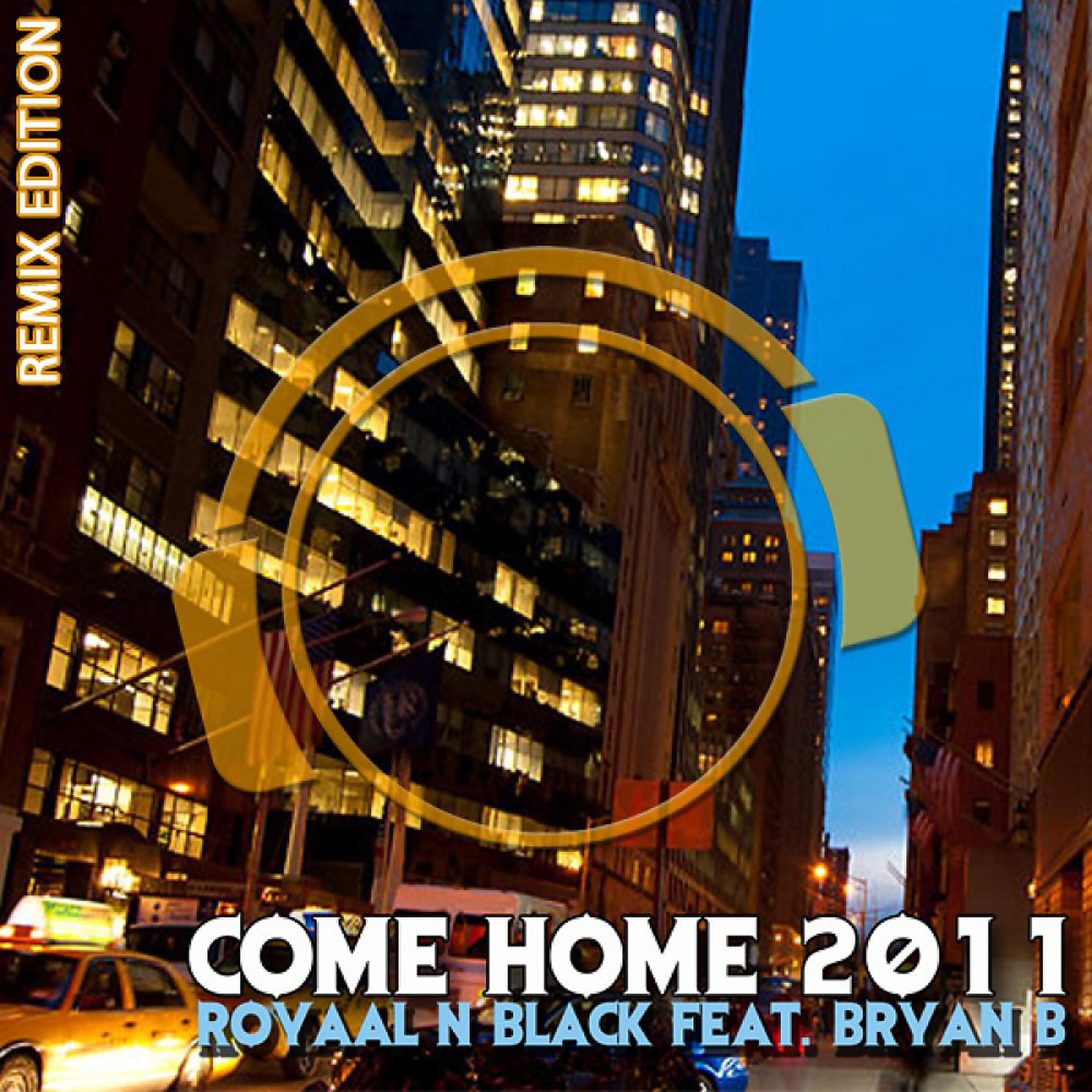 Постер альбома Come Home 2011 (Remix Edition)