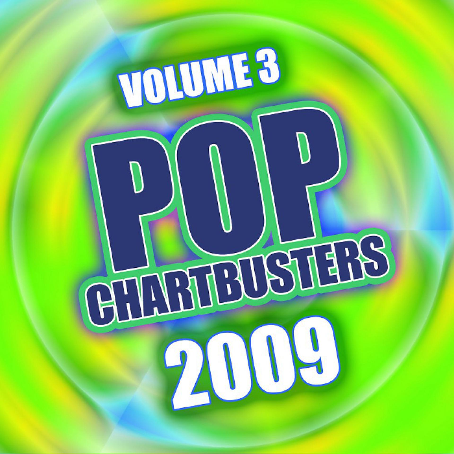 Постер альбома Pop Chartbusters 2009 Vol. 3