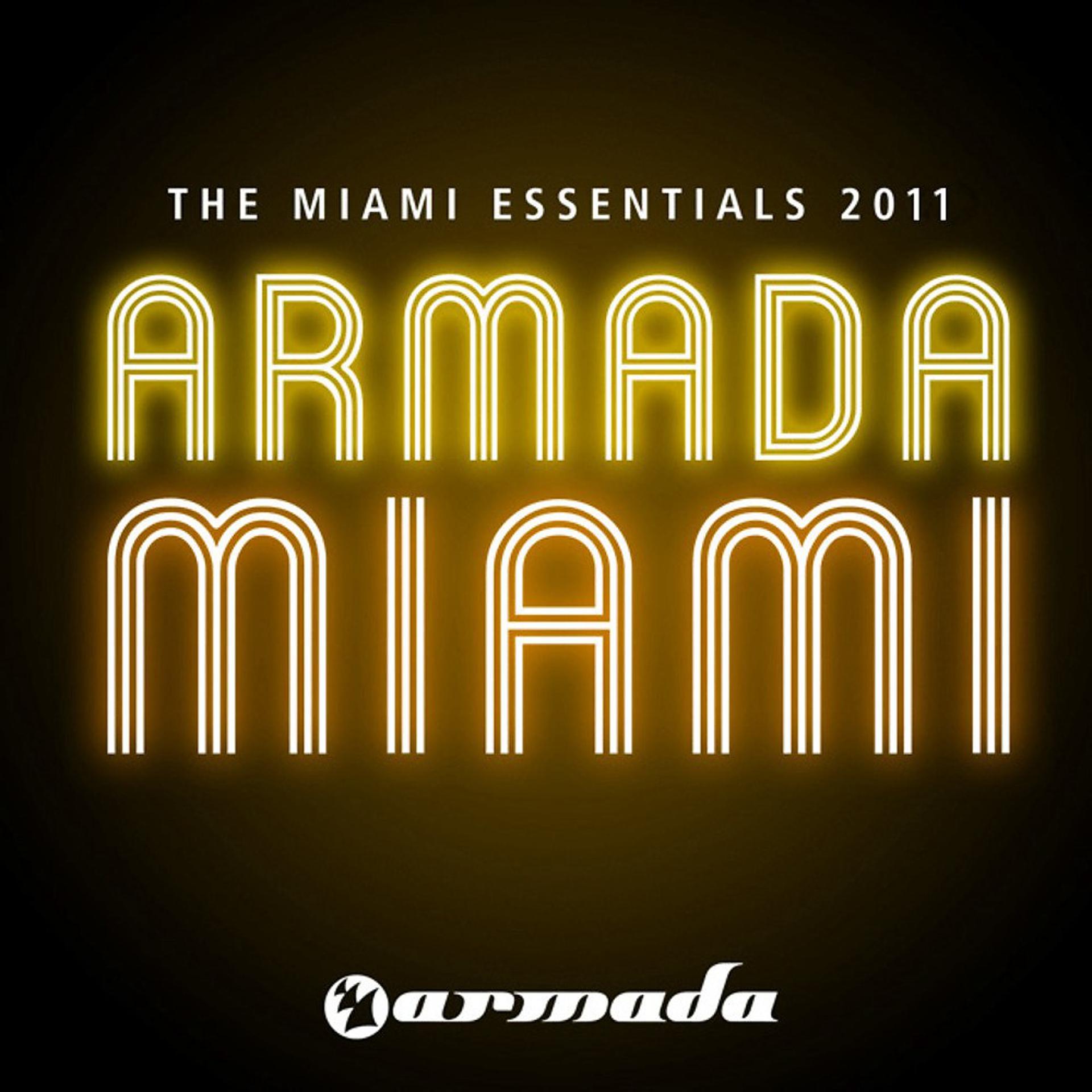 Постер альбома Armada the Miami Essentials 2011