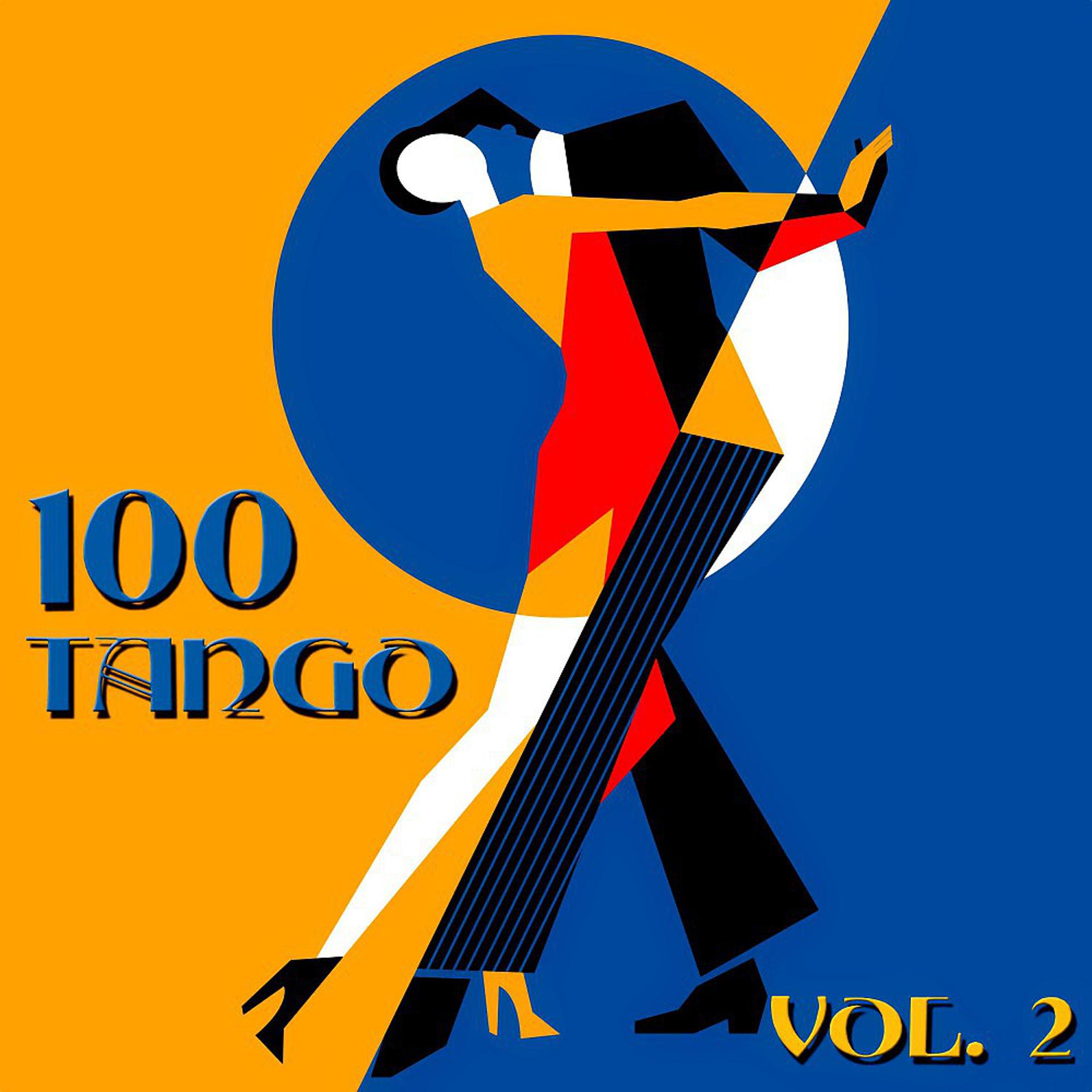 Постер альбома 100 Tango, Vol. 2 (100 Original Recordings)
