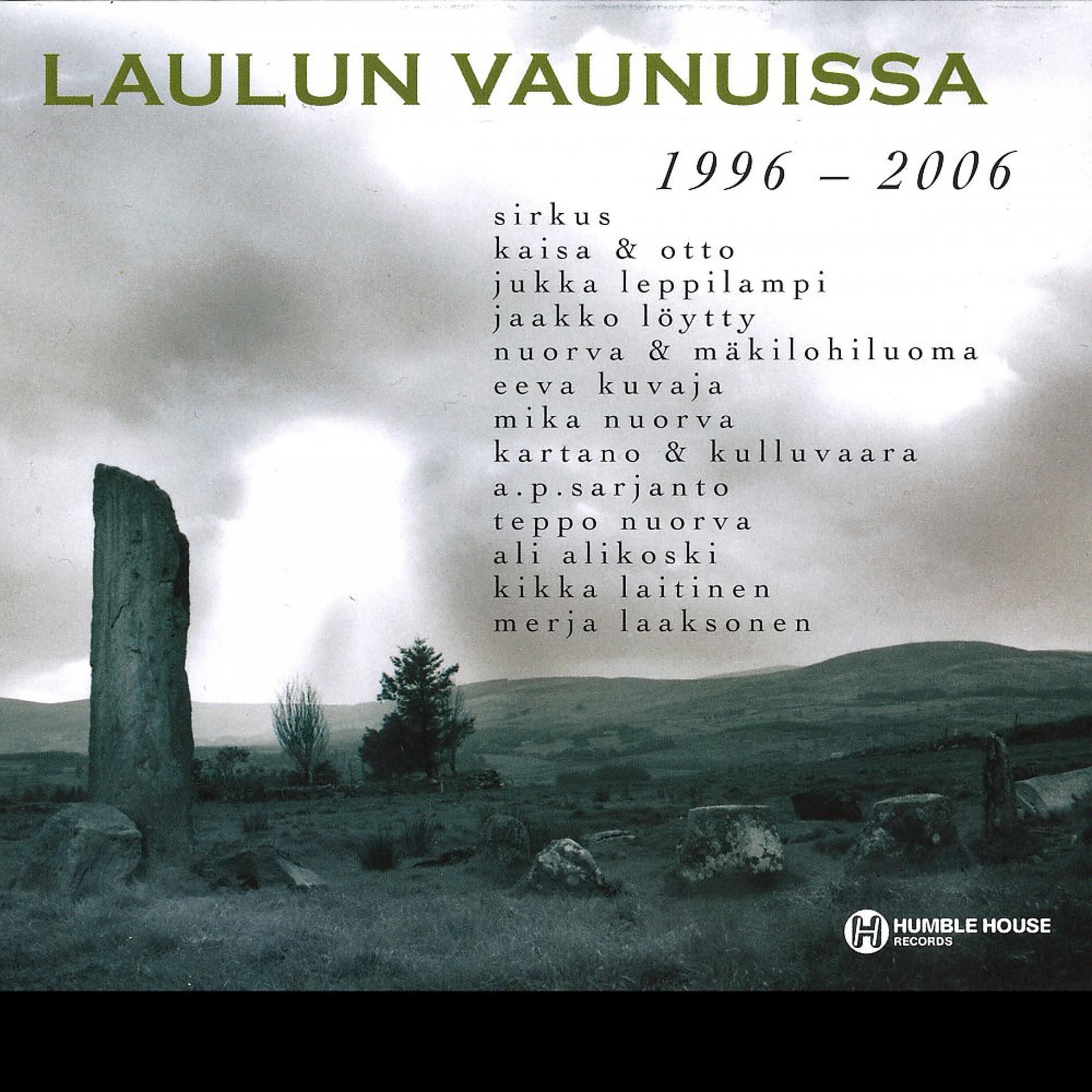 Постер альбома Laulun Vaunuissa 1996-2006