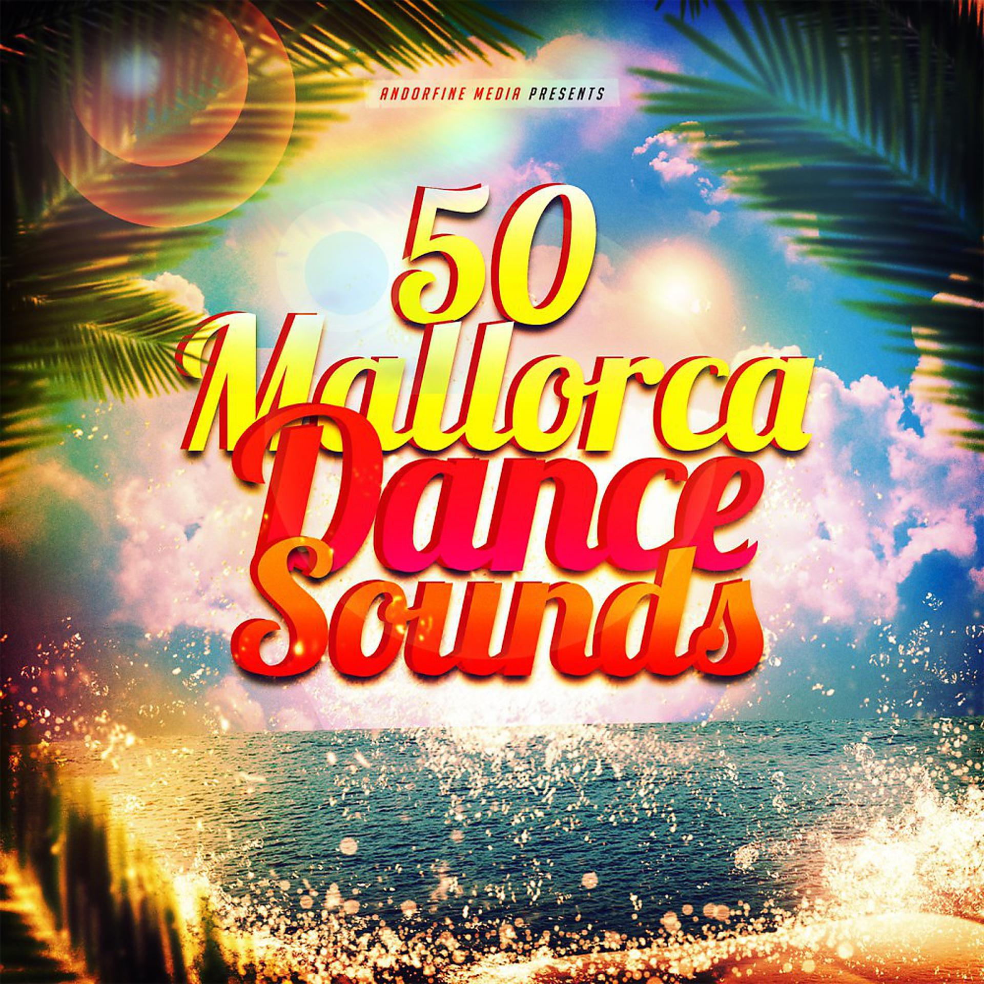 Постер альбома 50 Mallorca Dance Sounds