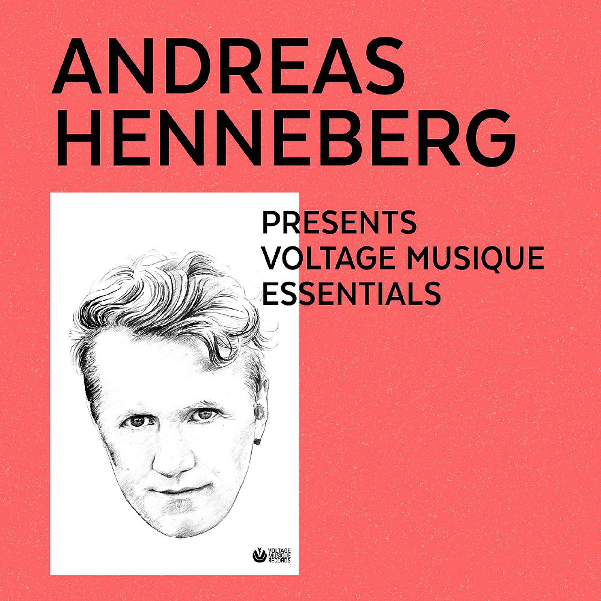 Постер альбома Andreas Henneberg Presents Voltage Musique Essentials
