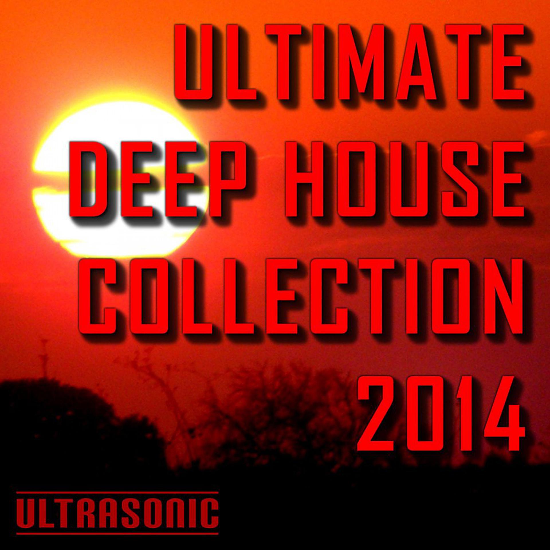 Постер альбома Ultimate Deep House Collection 2014
