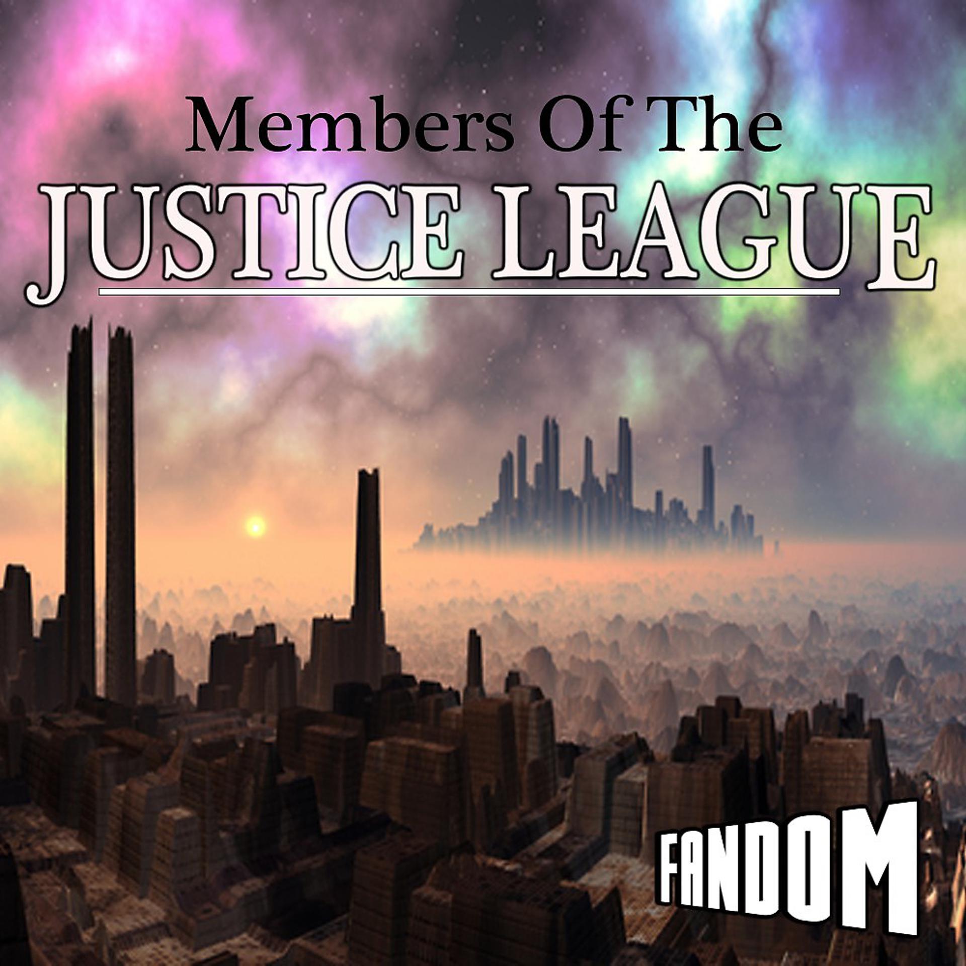 Постер альбома Members of the Justice League