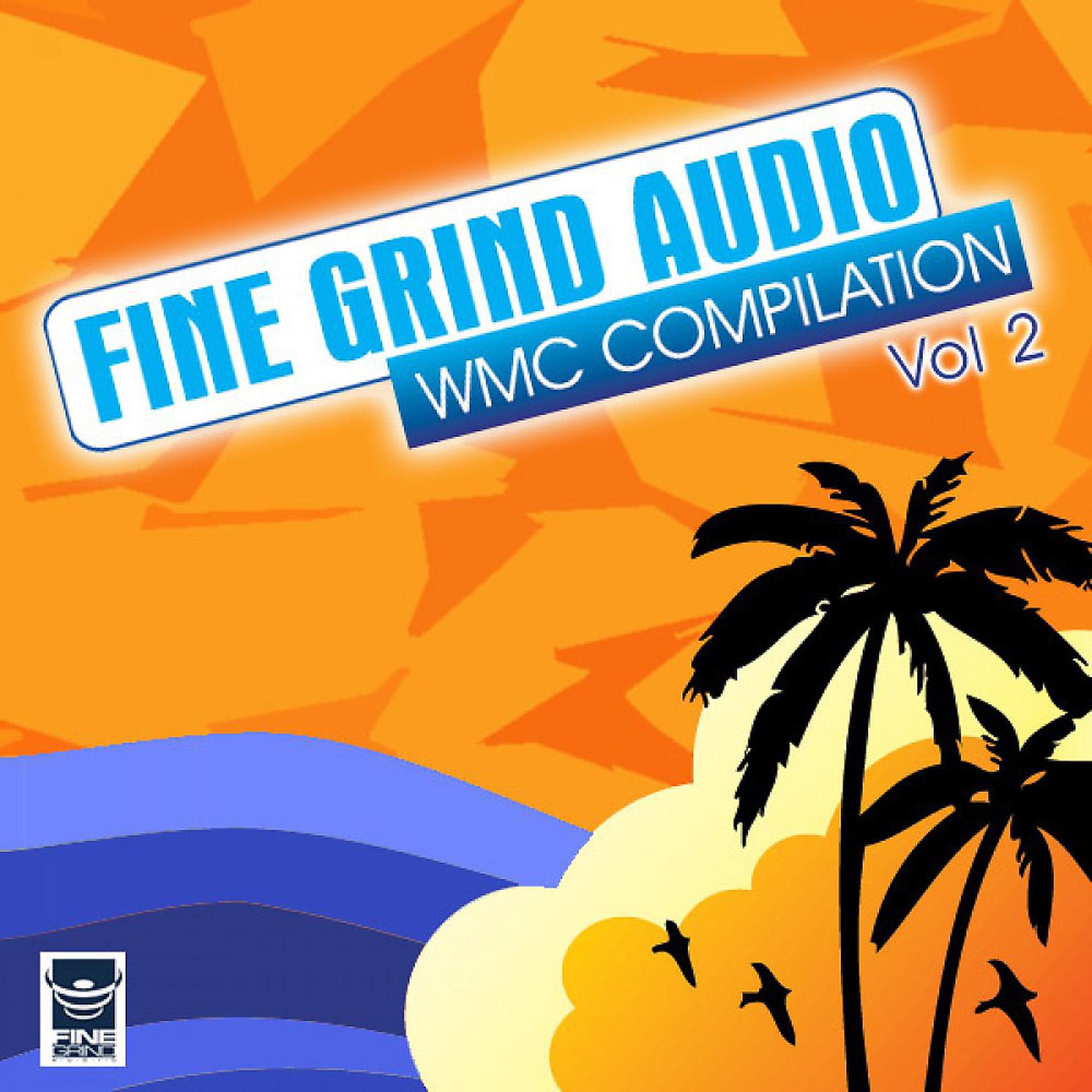 Постер альбома Fine Grind Audio Wmc 2011 Vol. 2