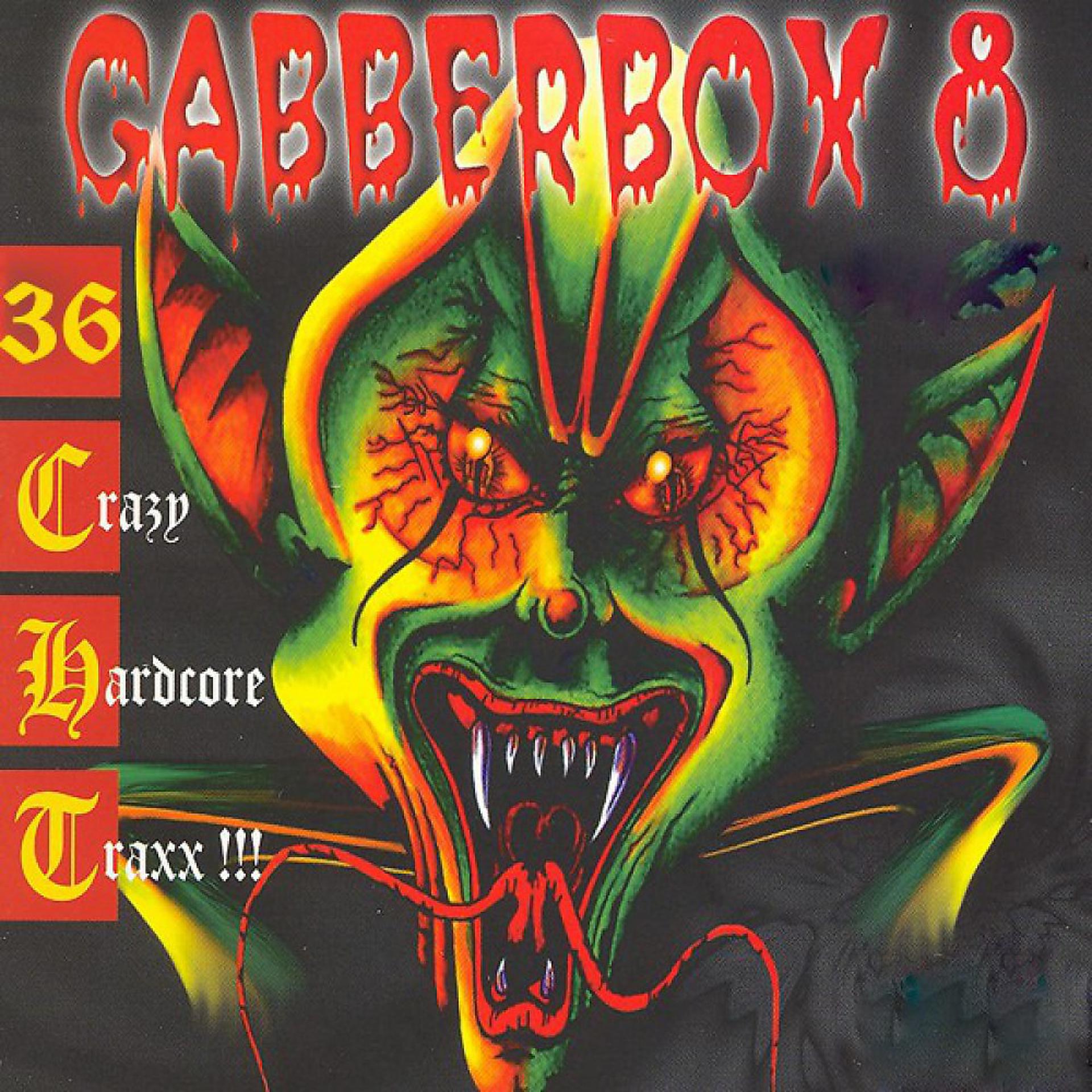 Постер альбома The Gabberbox, Vol. 8 (36 Crazy Hardcore Traxx!)