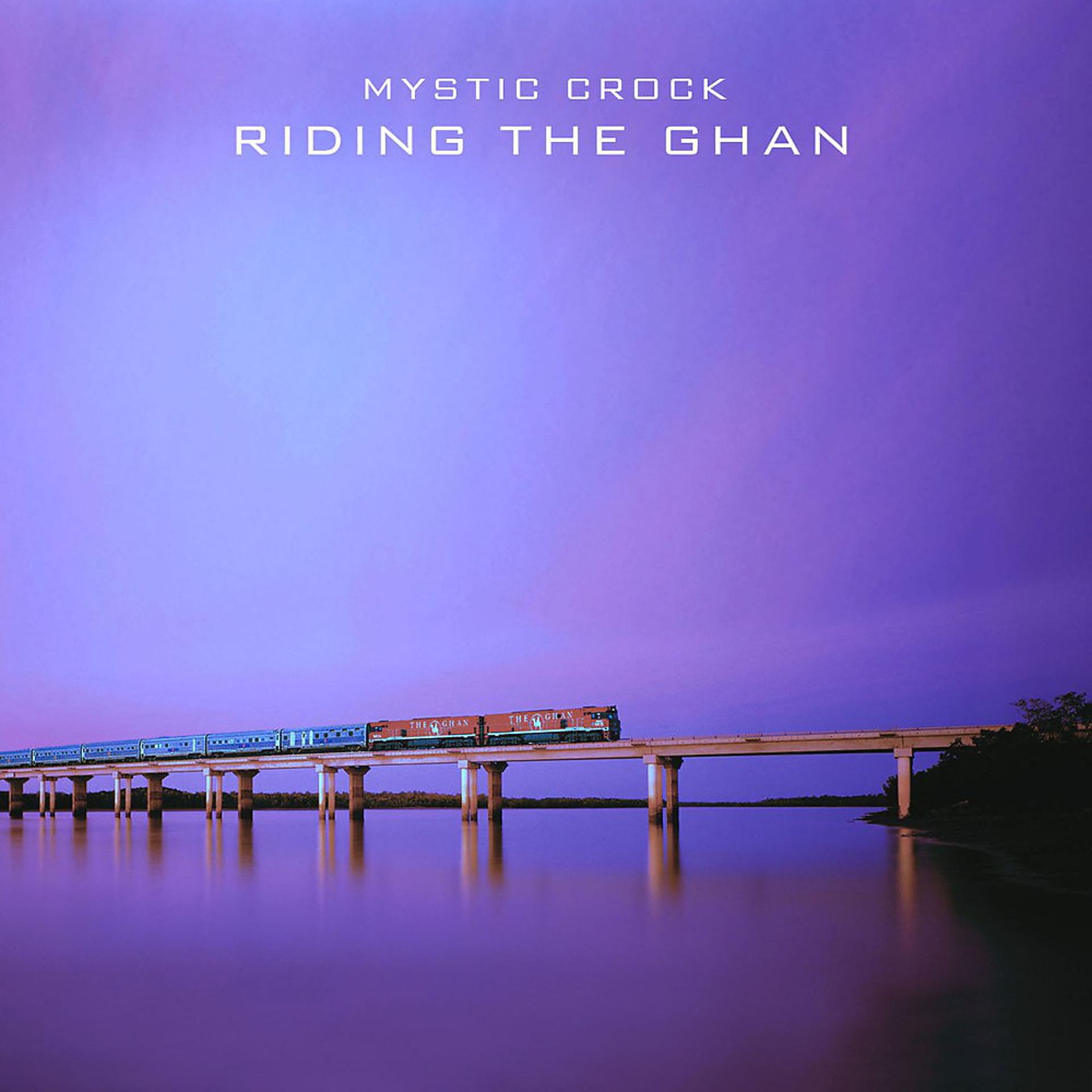 Постер альбома Riding the Ghan