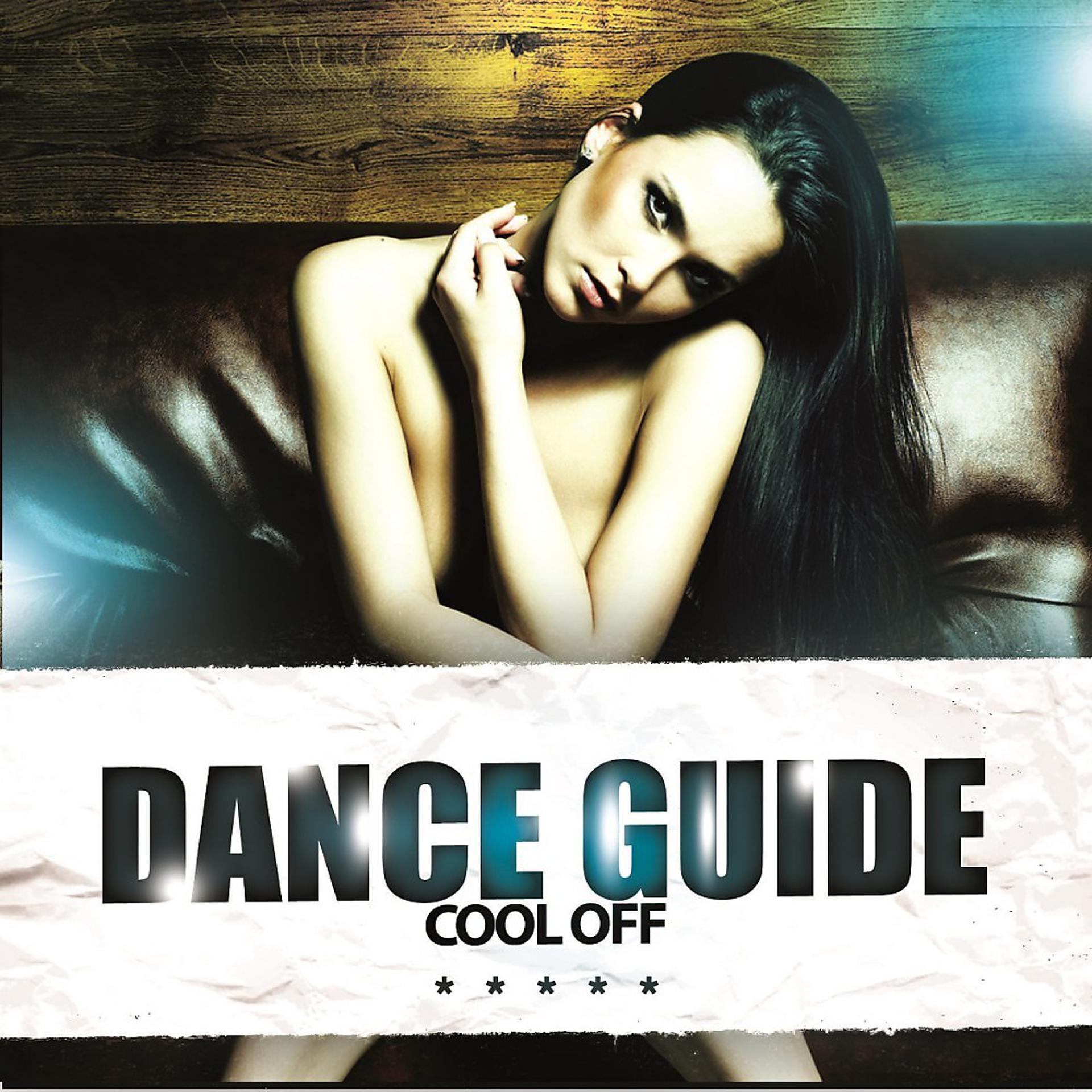 Постер альбома Dance Guide Cool Off