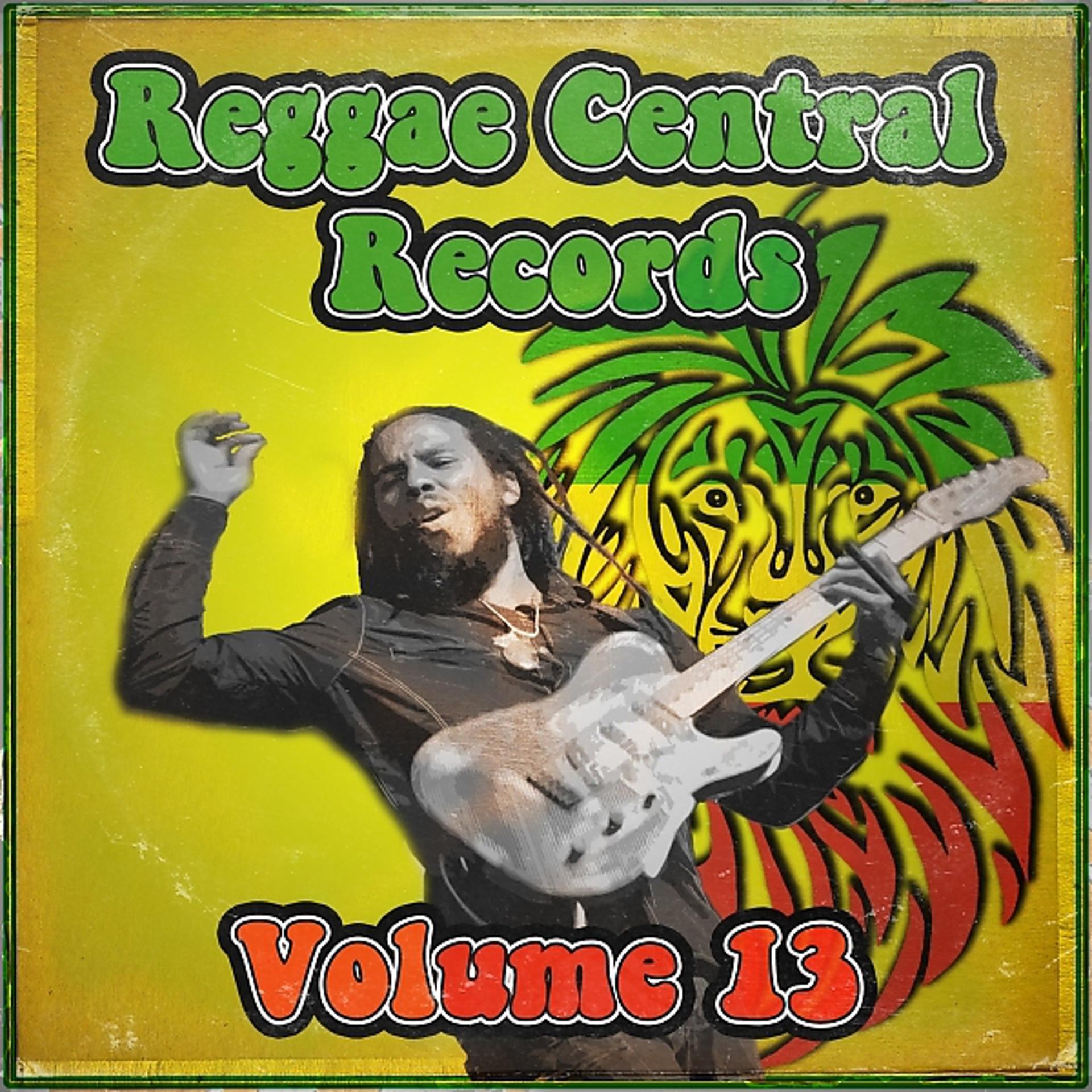 Постер альбома Reggae Central Records, Vol. 13