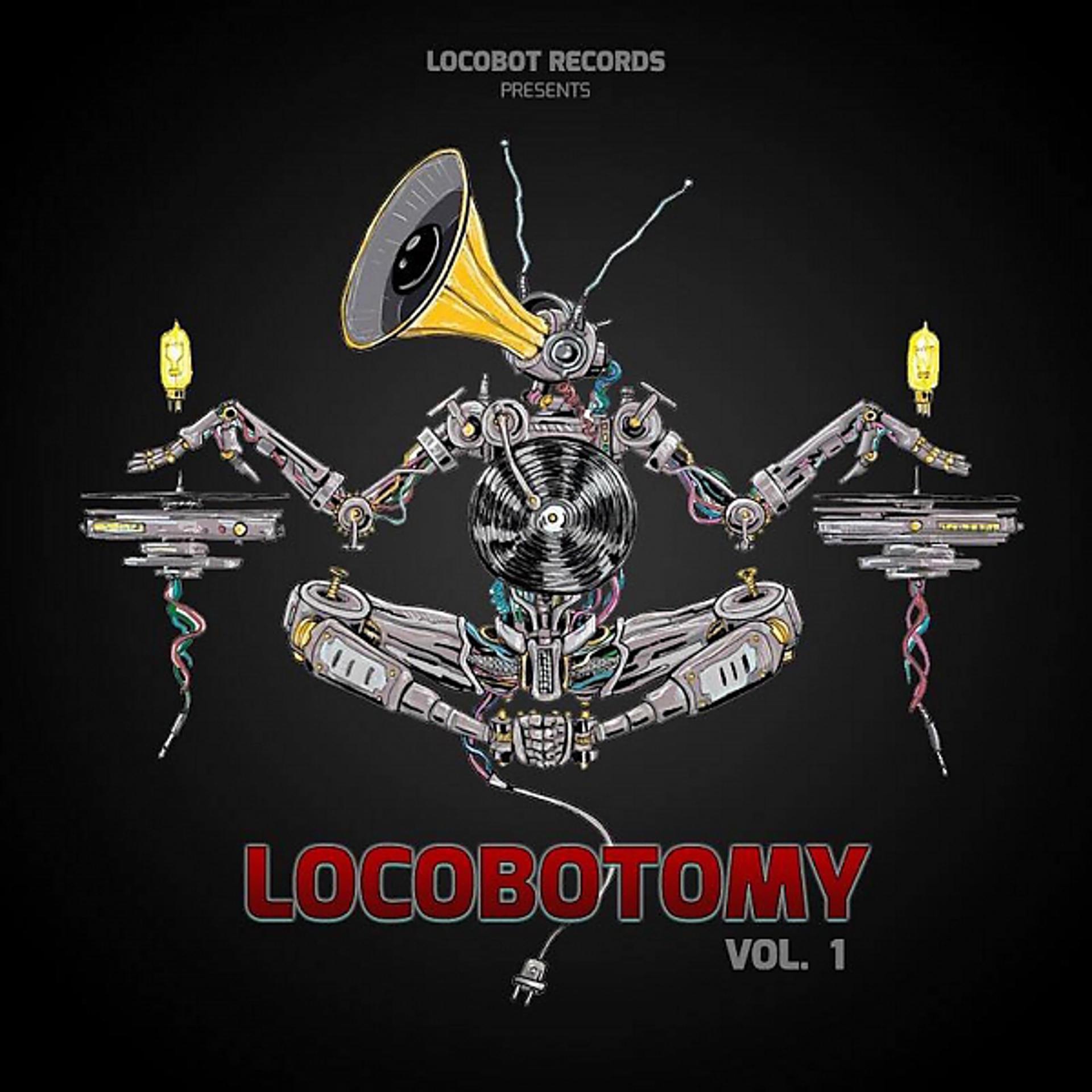 Постер альбома Locobotomy, Vol. 1