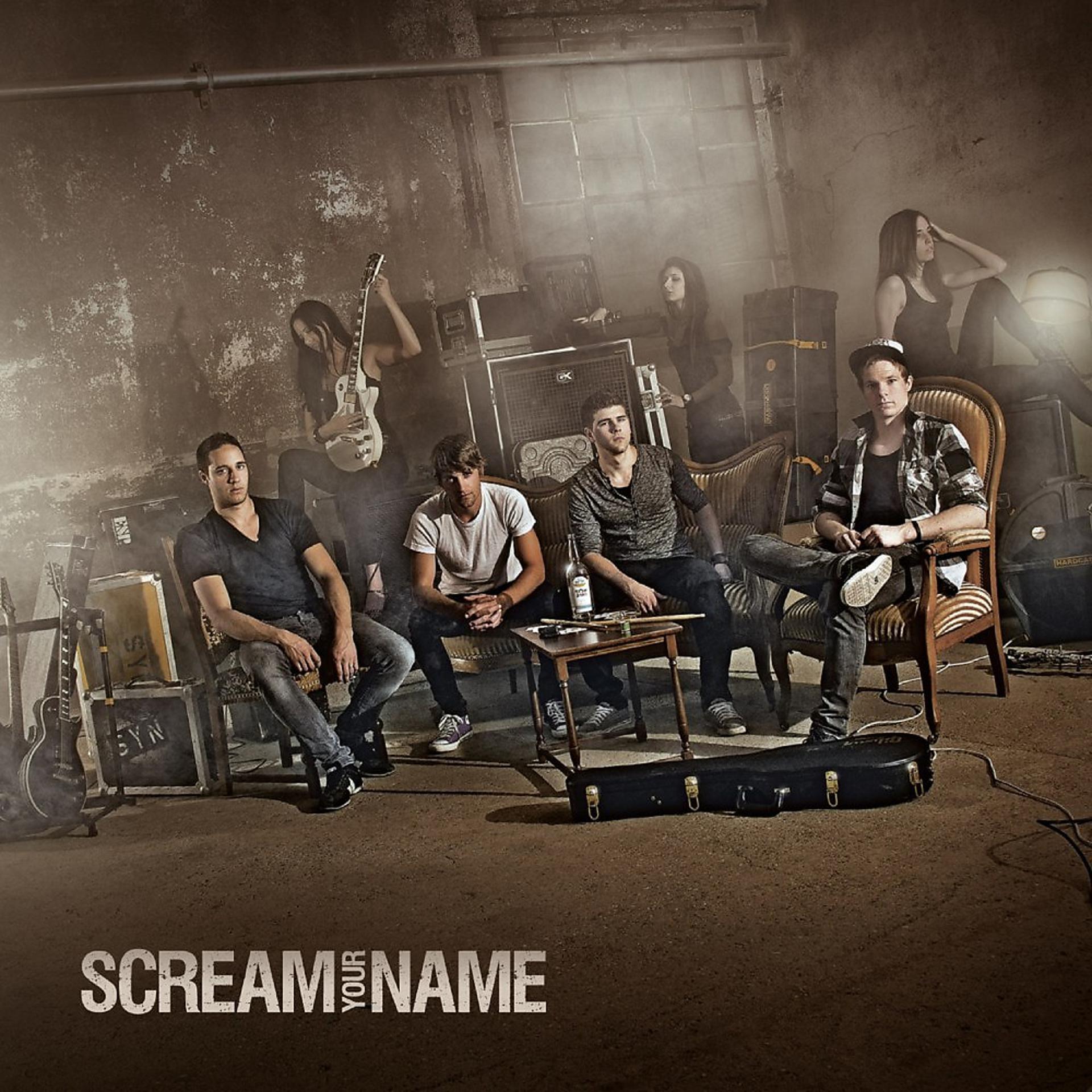 Постер альбома Scream Your Name