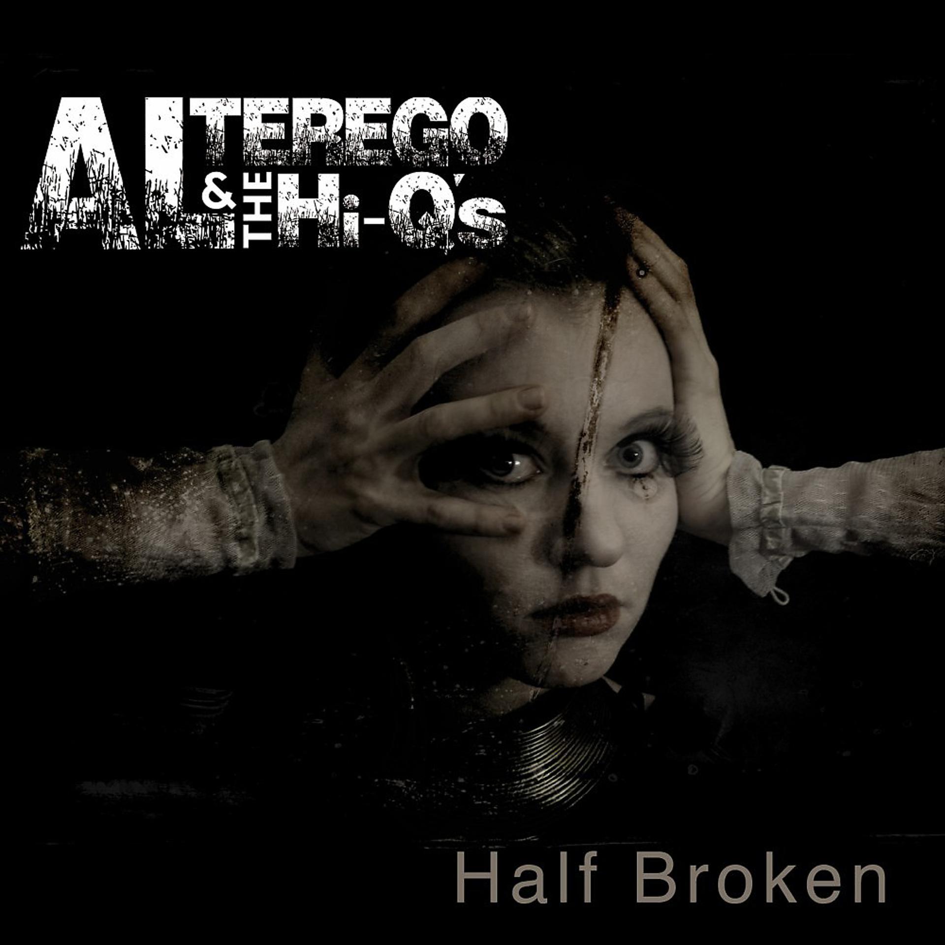 Постер альбома Half Broken