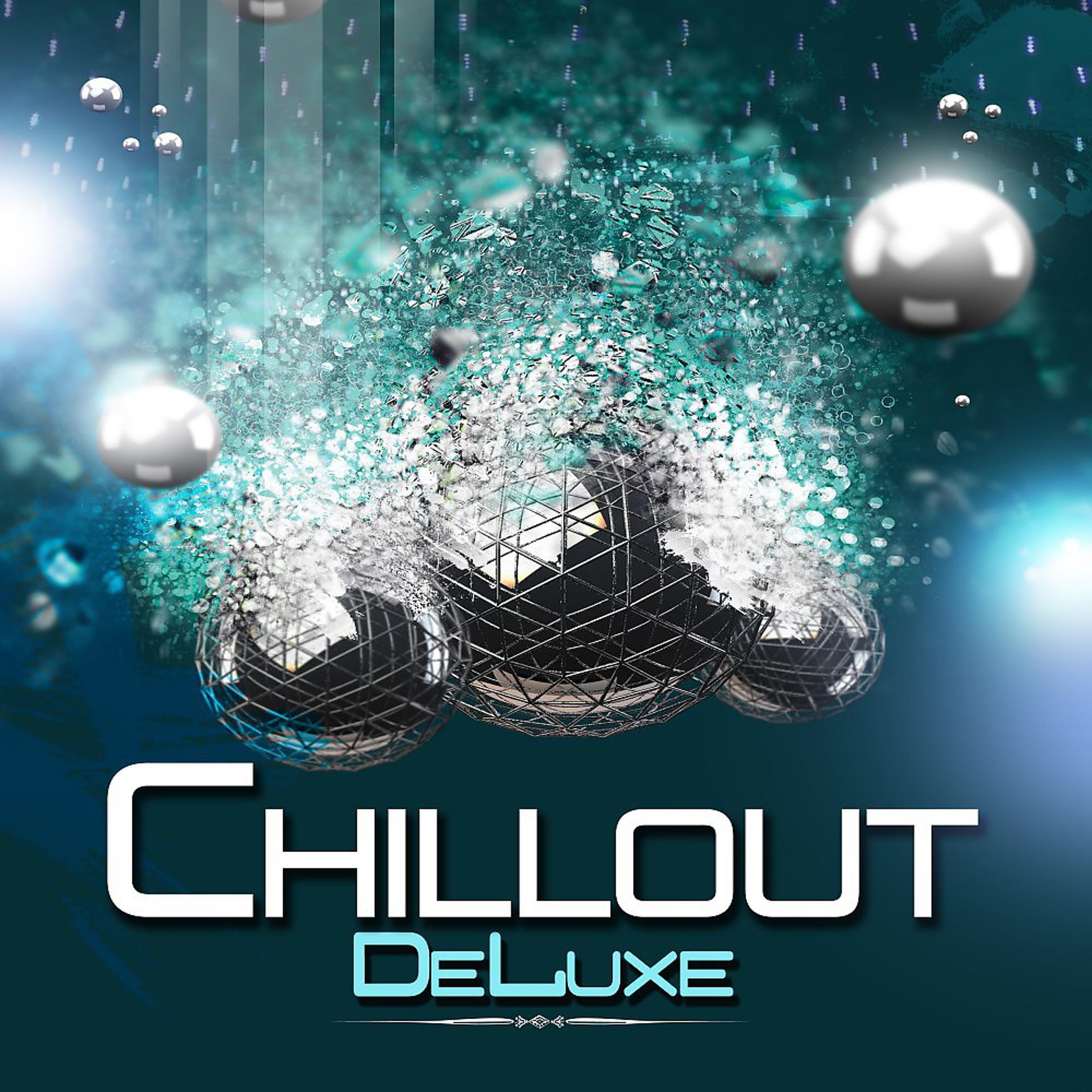 Постер альбома Chillout Deluxe