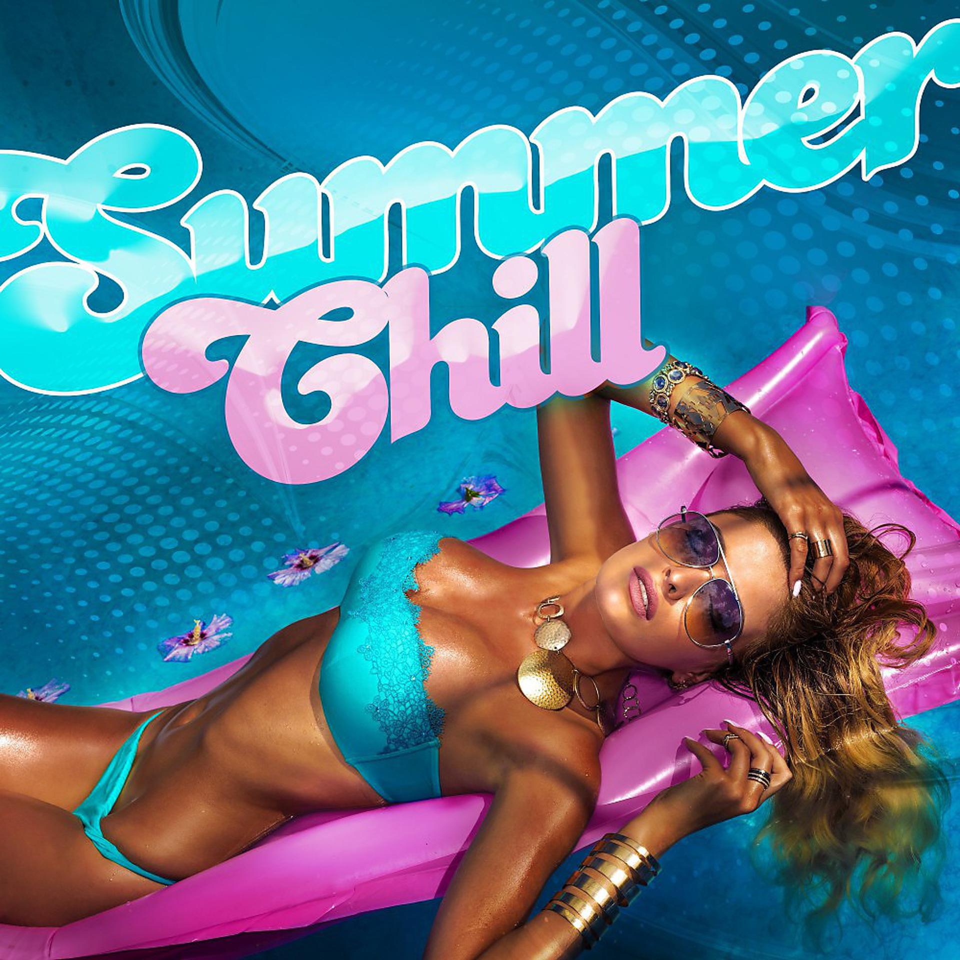 Постер альбома Summer Chill