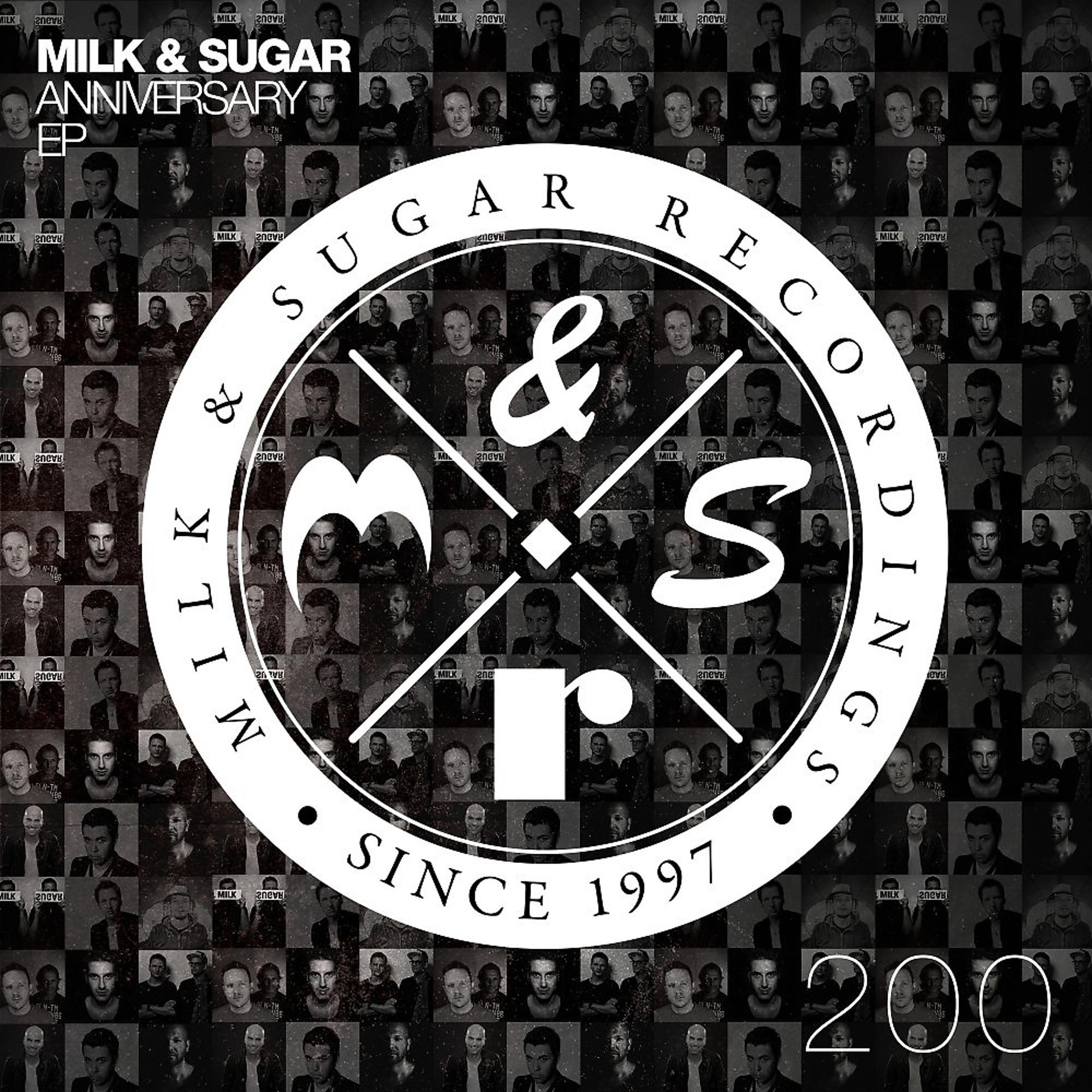 Постер альбома Milk & Sugar Anniversary EP