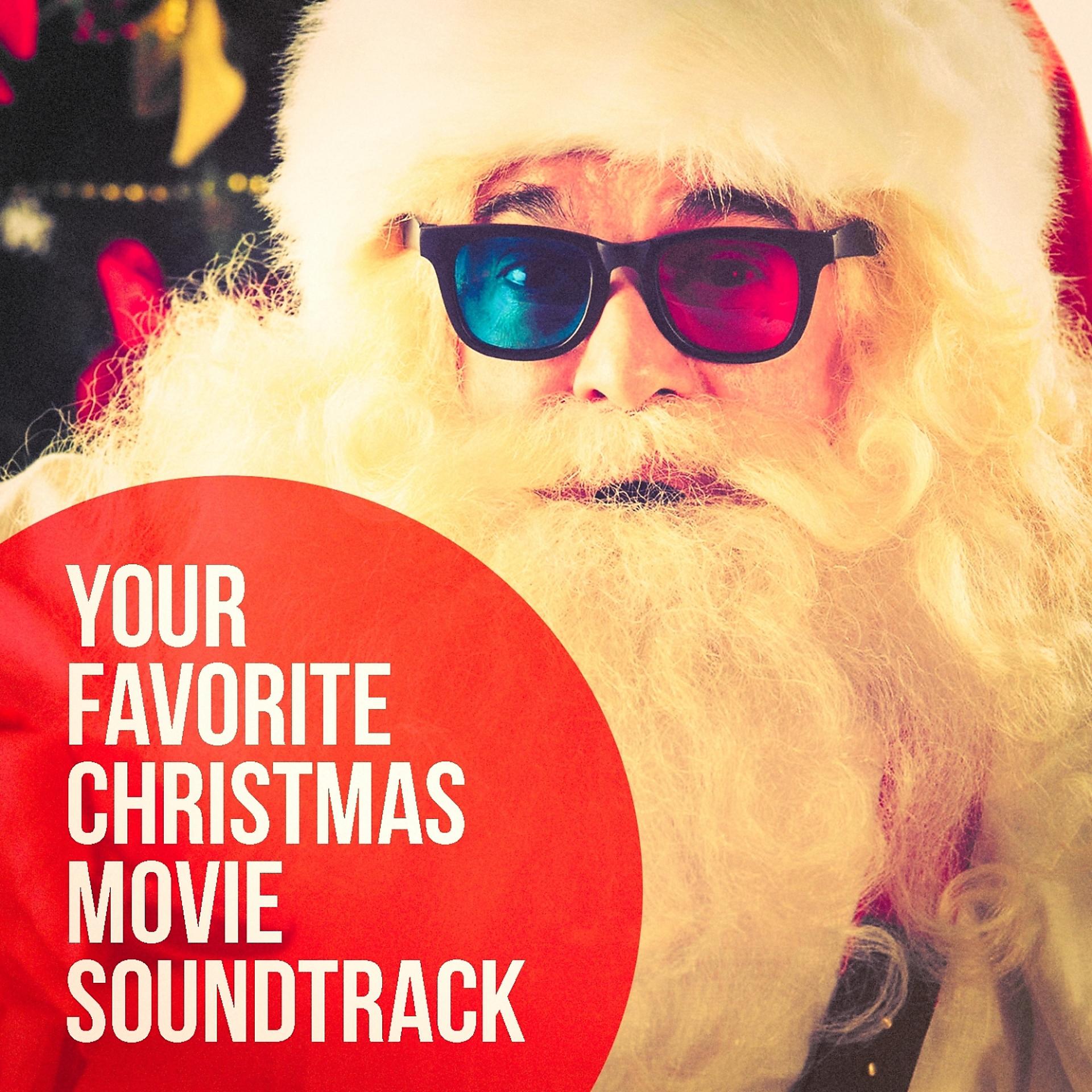 Постер альбома Your Favorite Christmas Movie Soundtrack