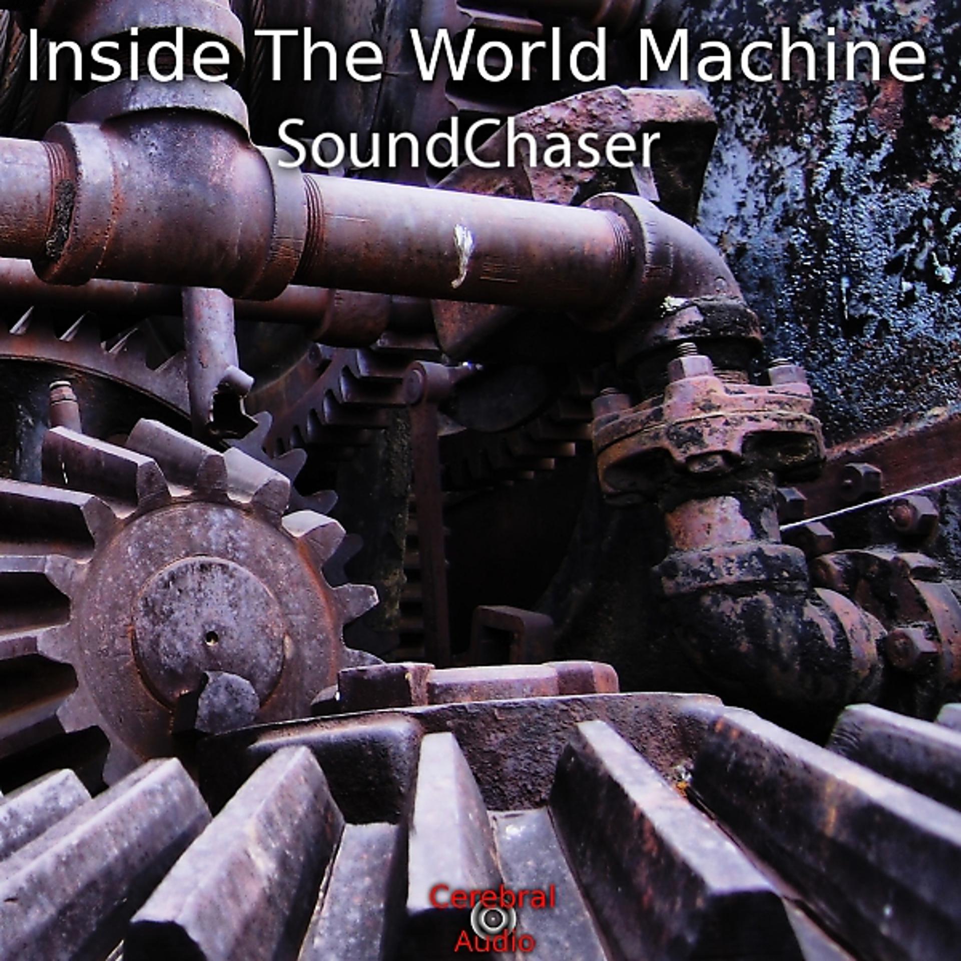 Постер альбома Inside The World Machine