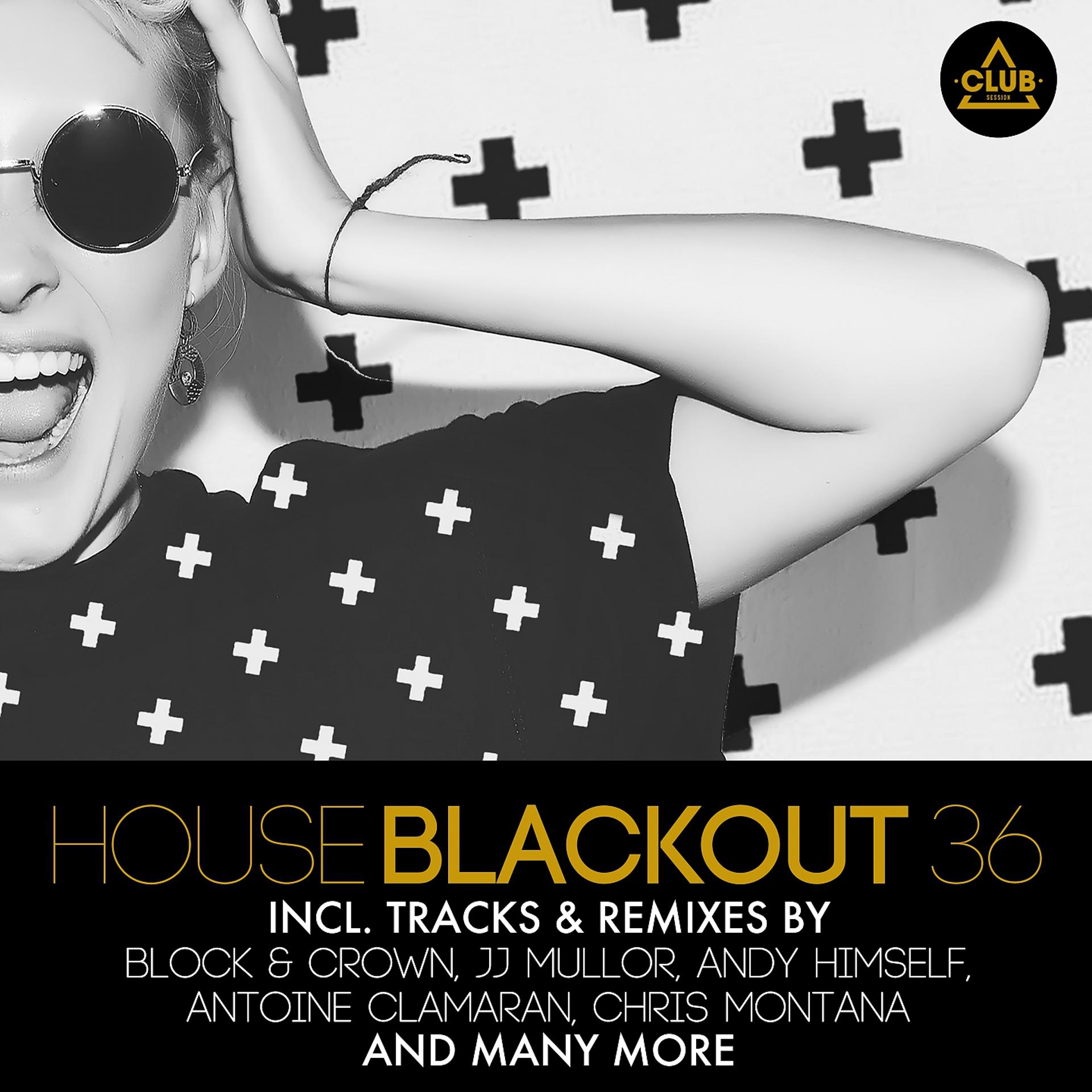 Постер альбома House Blackout, Vol. 36