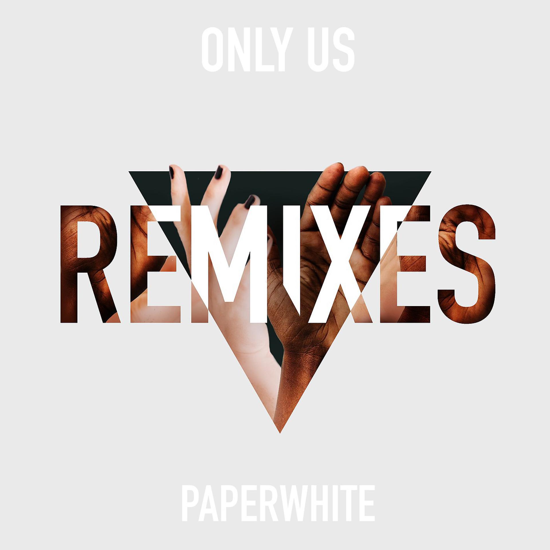 Постер альбома Only Us (The Remixes)
