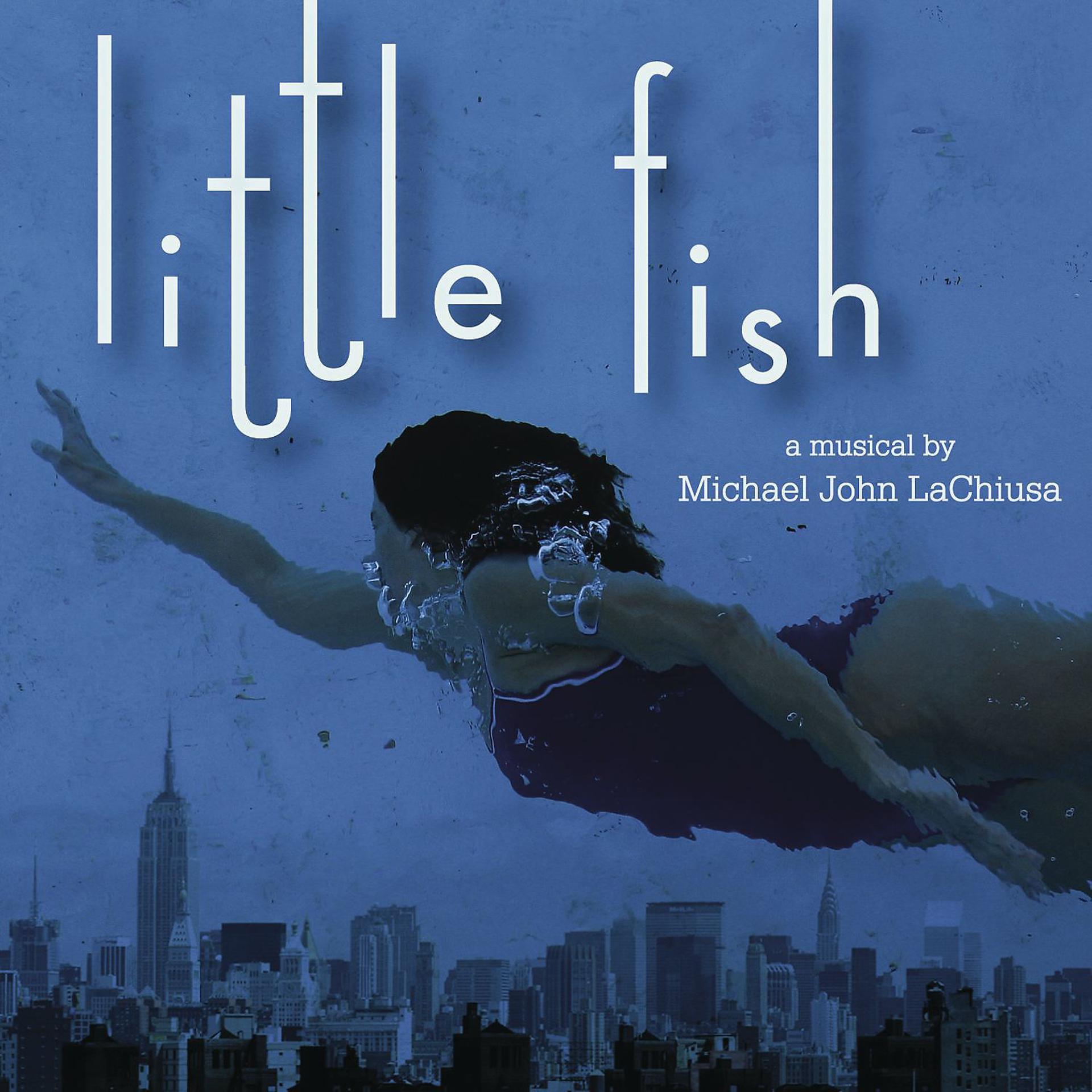 Постер альбома Little Fish (World Premiere Recording)