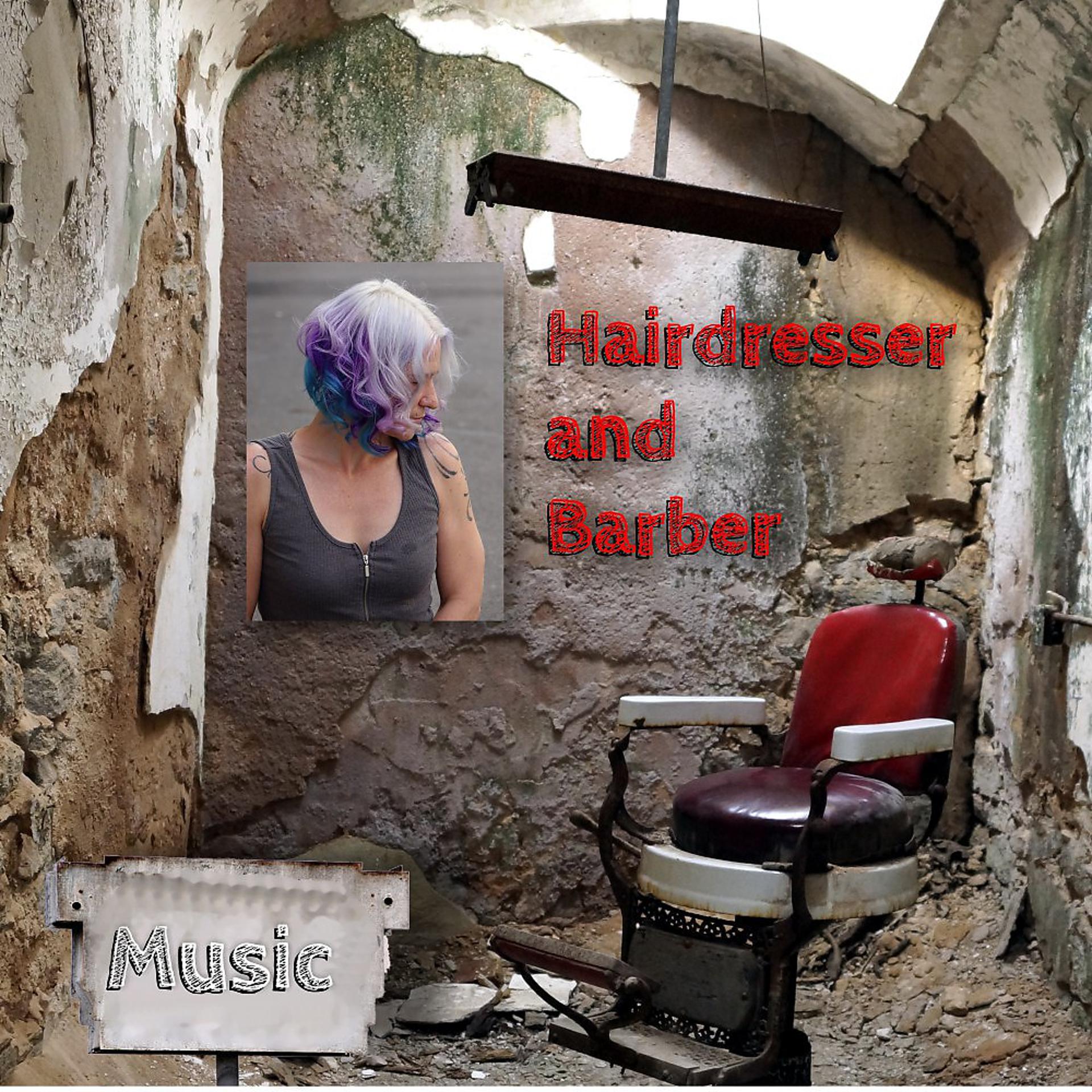 Постер альбома Hairdresser and Barber Music