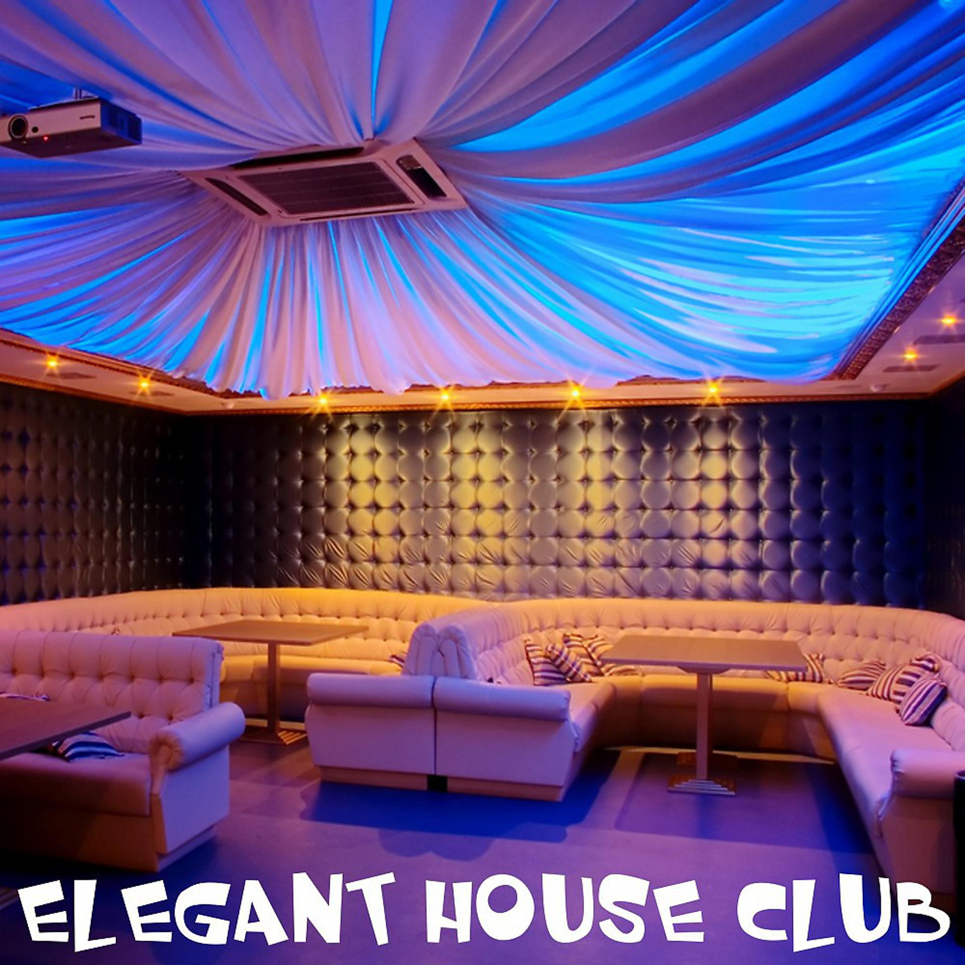 Постер альбома Elegant House Club
