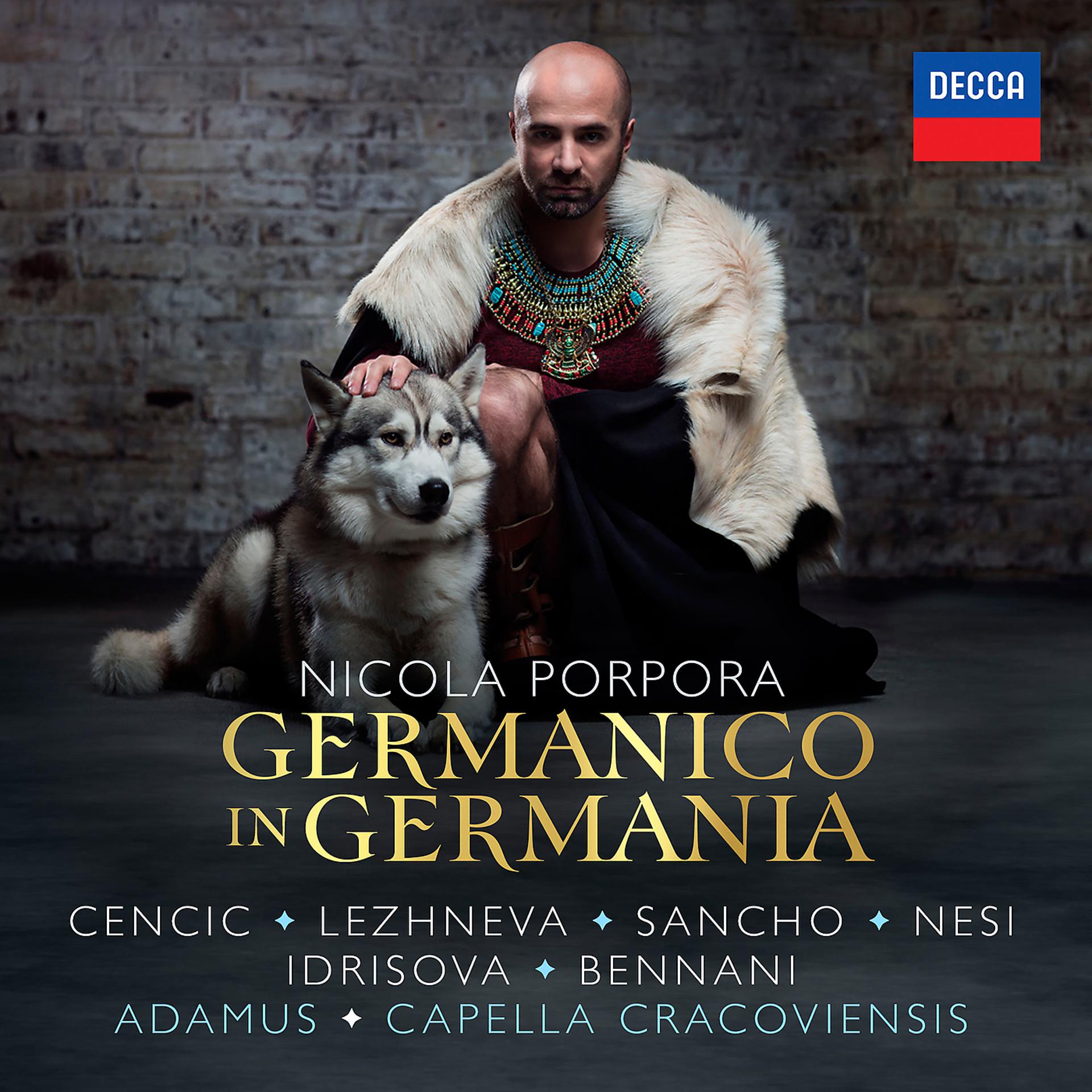 Постер альбома Porpora: Germanico in Germania, Act 1: "Questo è il valor guerriero d’un’anima romana?"