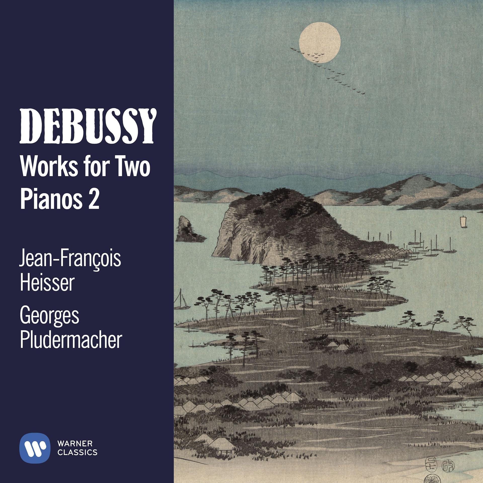 Постер альбома Debussy: Works for Two Pianos, Vol. 2