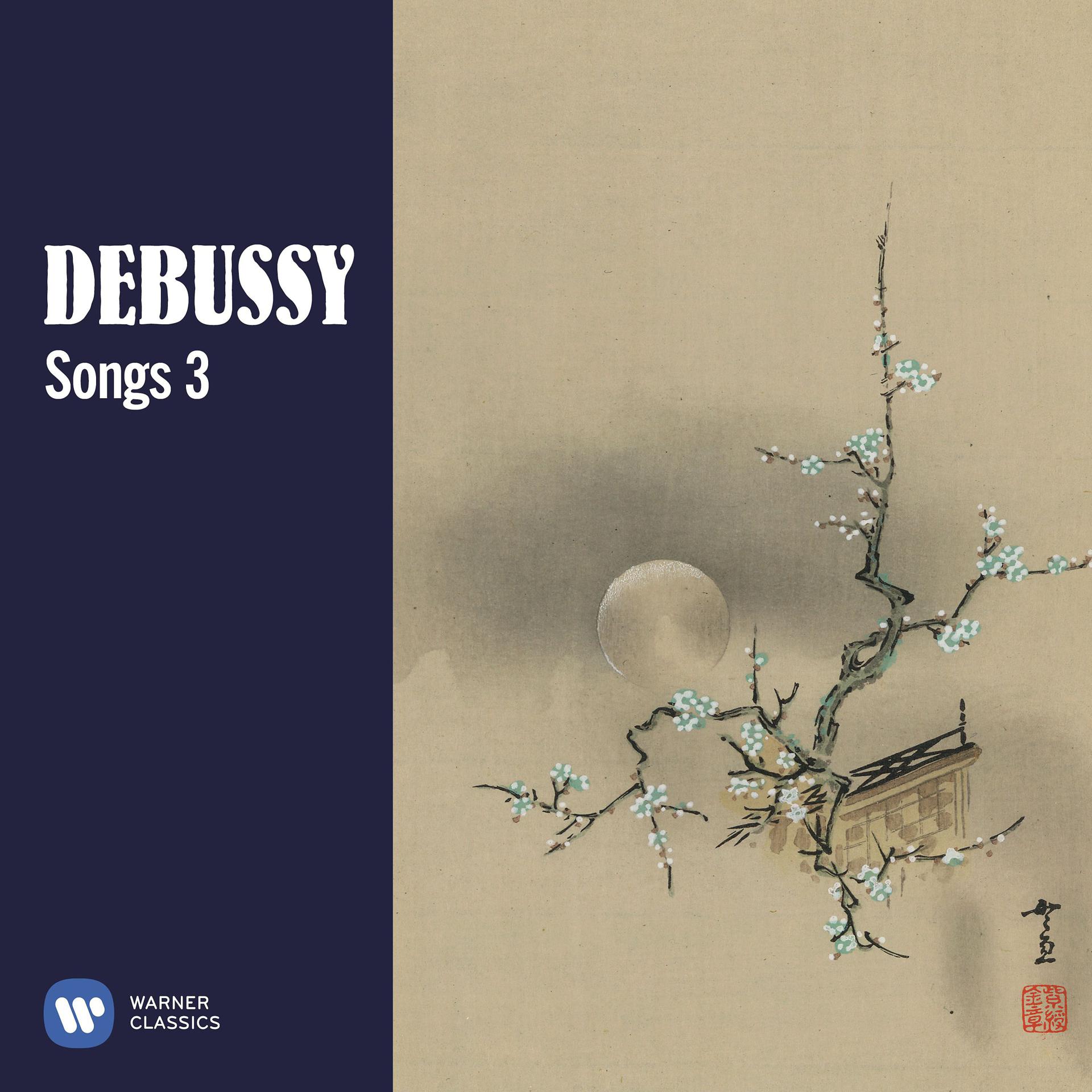 Постер альбома Debussy: Songs, Vol. 3